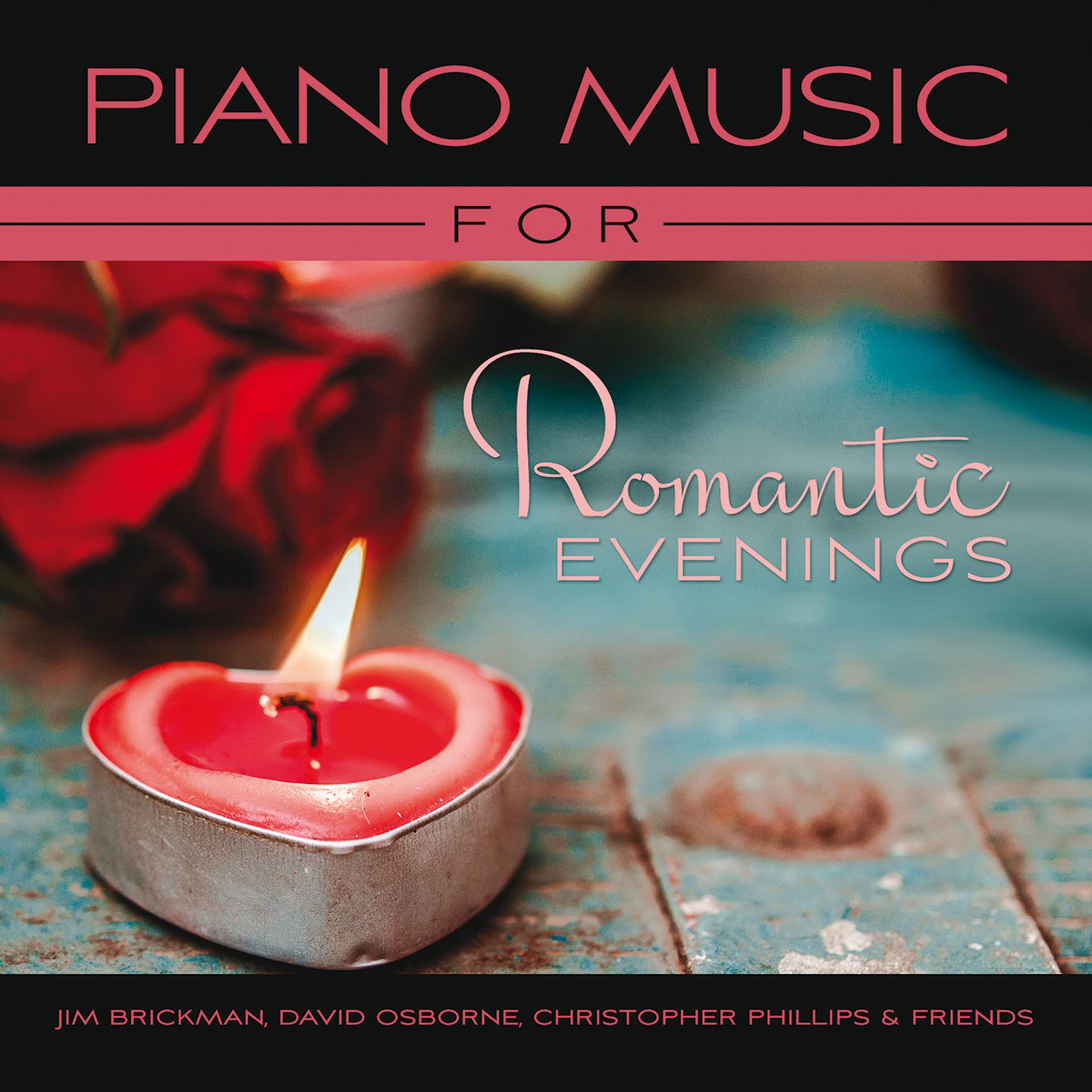 Постер альбома Piano Music For Romantic Evenings