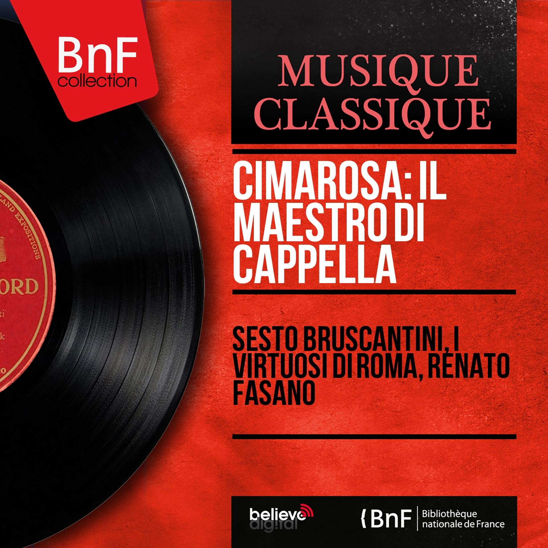Постер альбома Cimarosa: Il maestro di cappella (Revised by Maffeo Zanon, Mono Version)