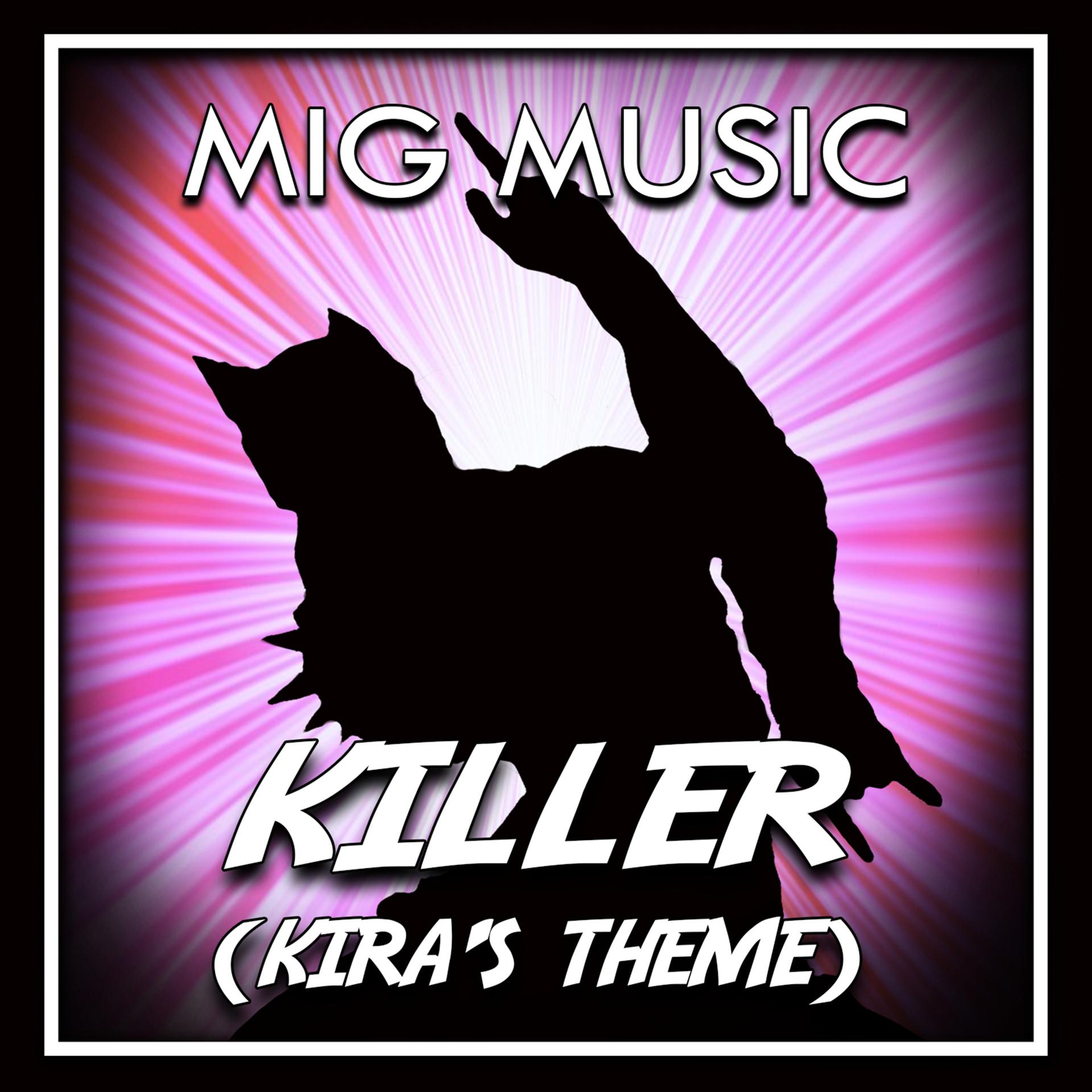Постер альбома Killer (Kira's Theme)