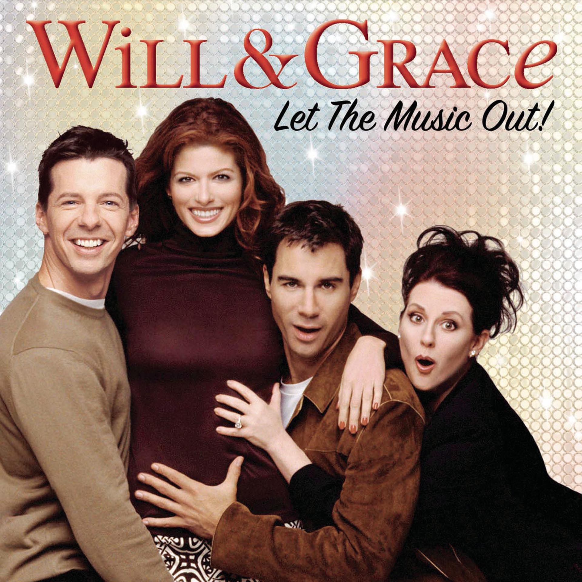 Постер альбома Will & Grace: Let The Music Out!