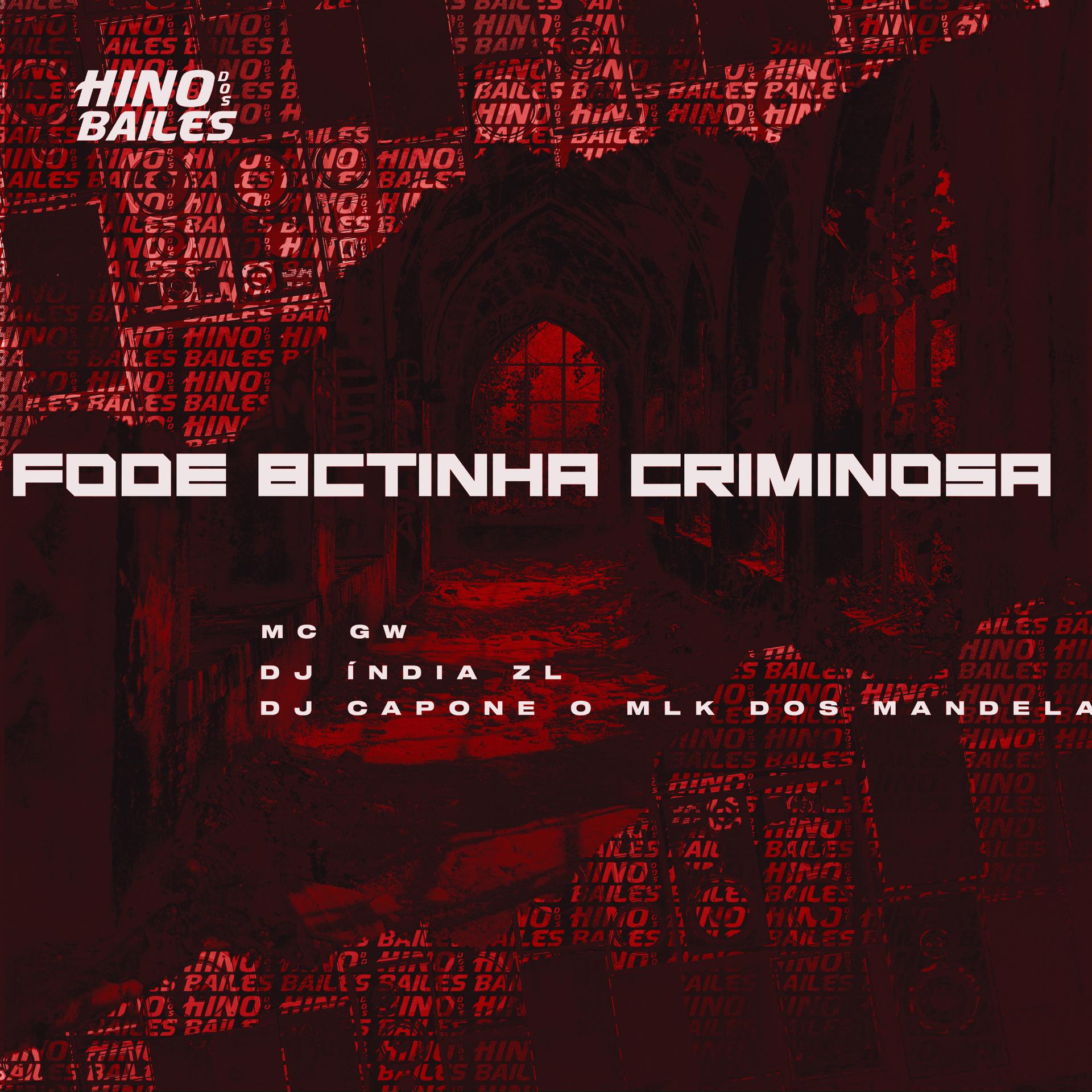Постер альбома Fode Bctinha Criminosa