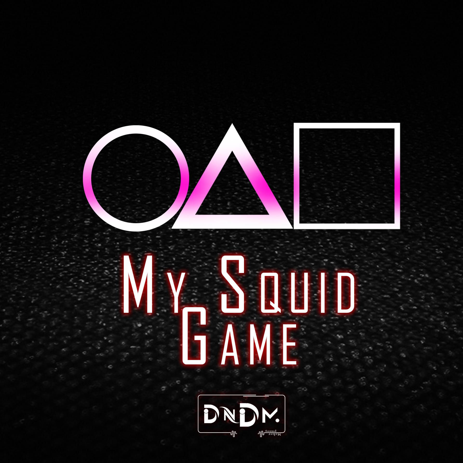 Постер альбома My Squid Game