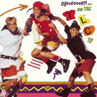 Постер альбома Ooooooohhh... On The TLC Tip