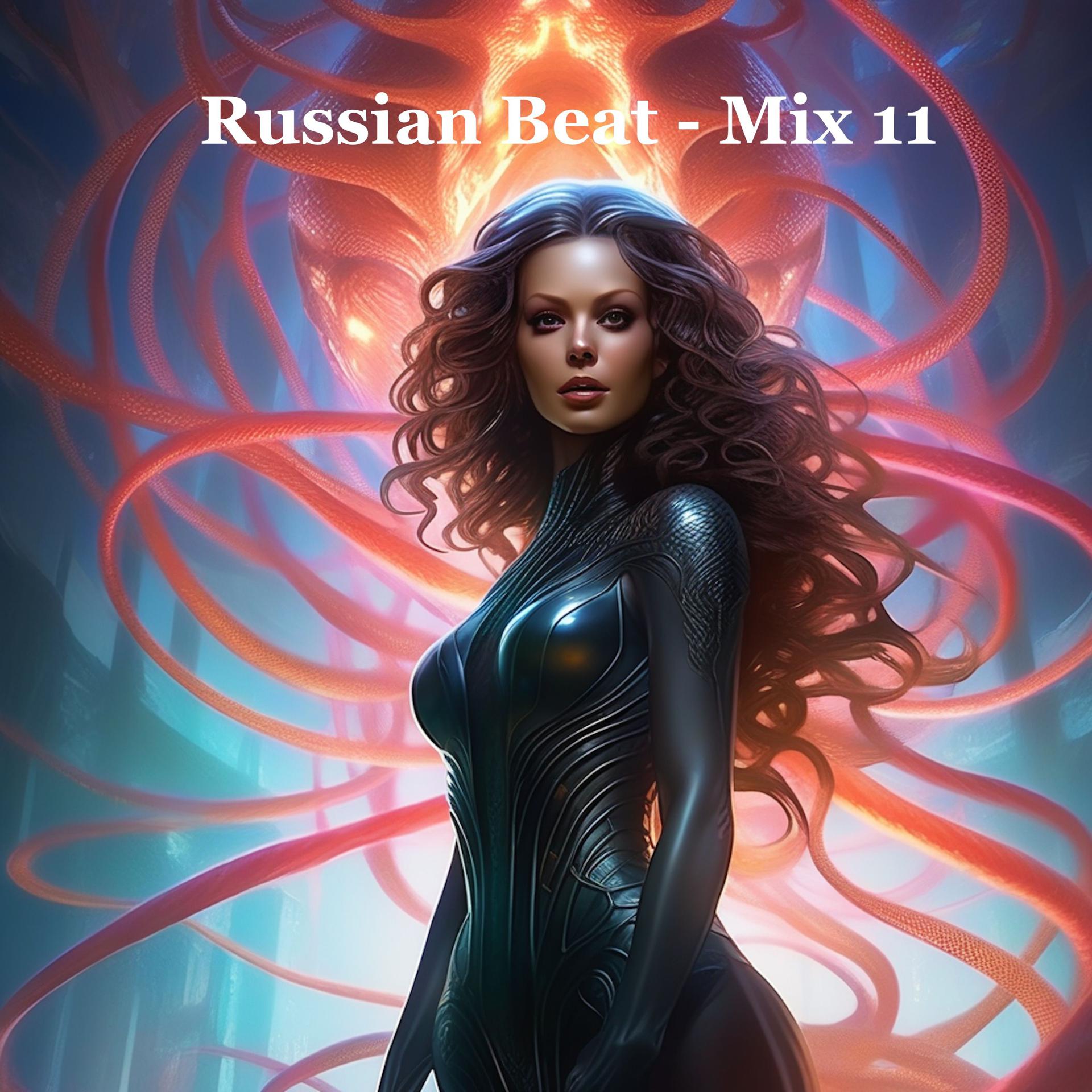 Постер альбома Russian Beat - Mix 11