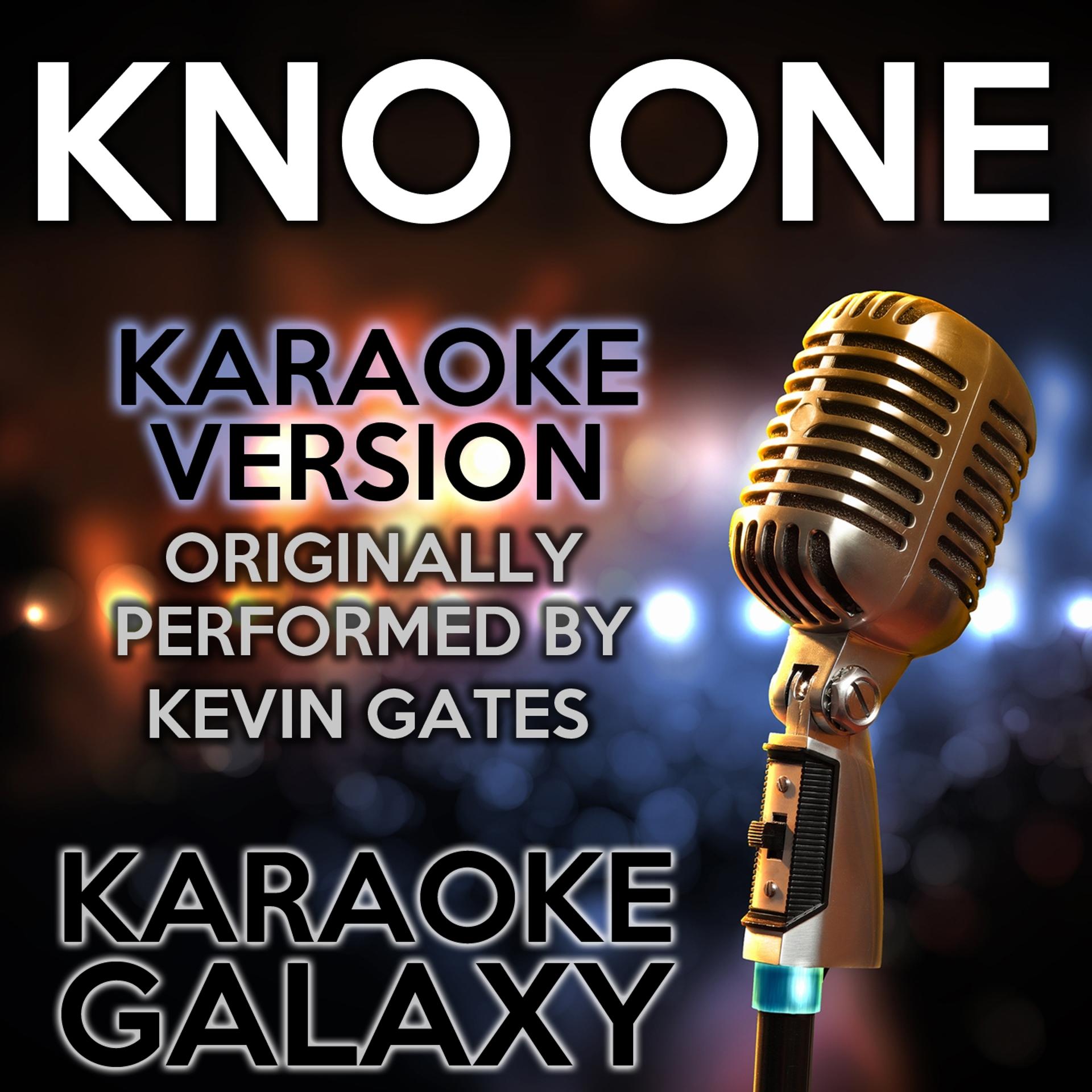 Постер альбома Kno One (Karaoke Version)