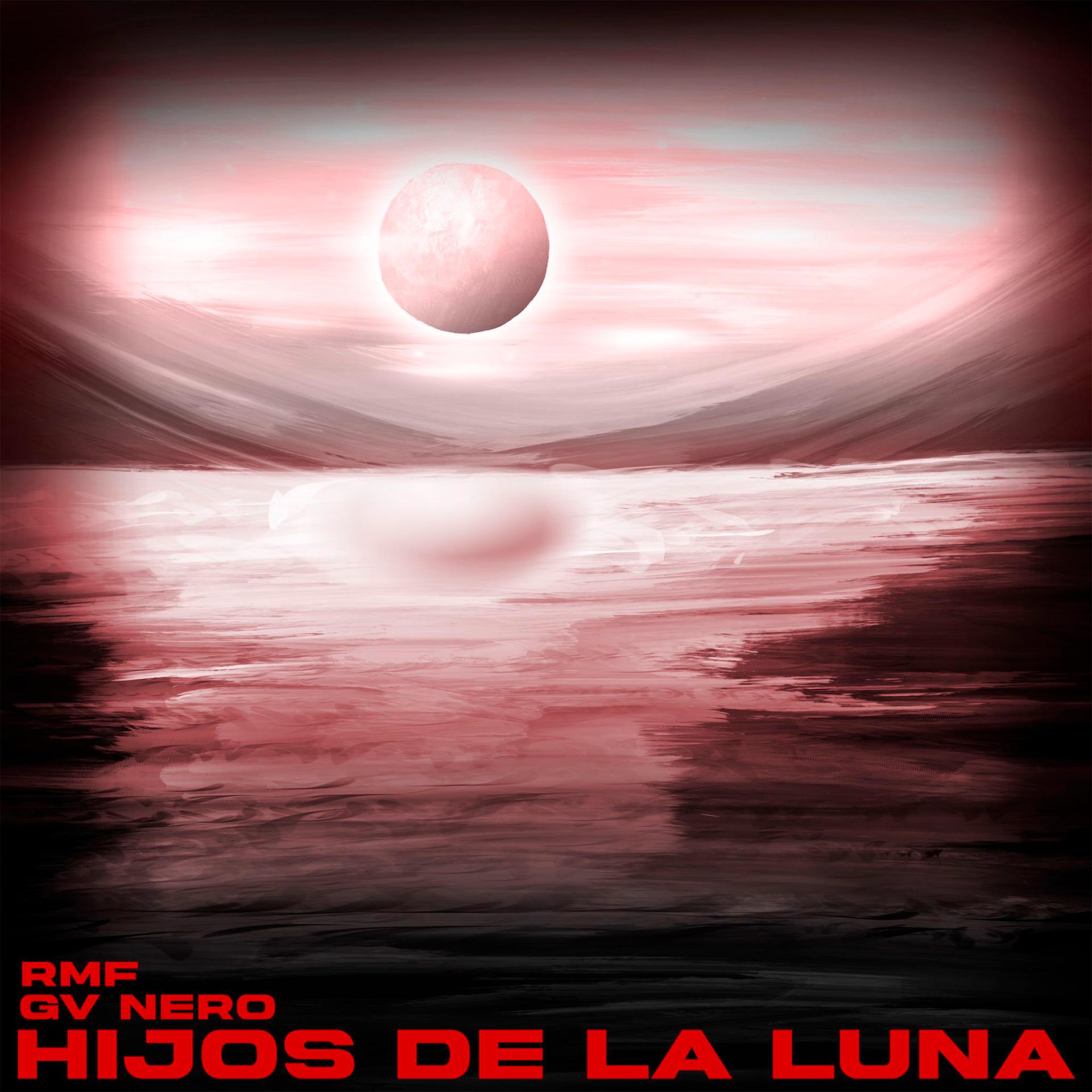 Постер альбома Hijos de la Luna