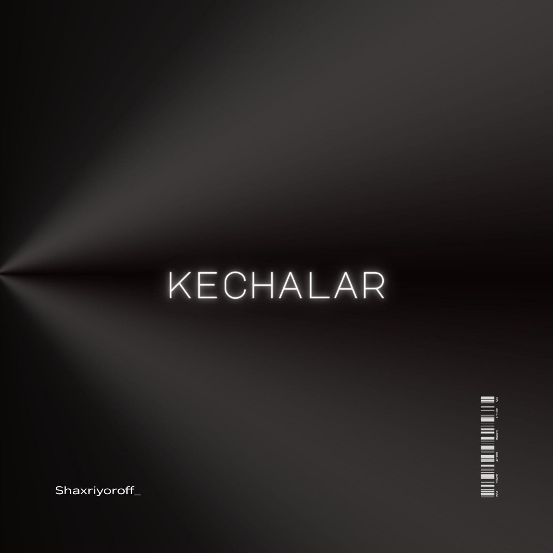 Постер альбома Kechalar