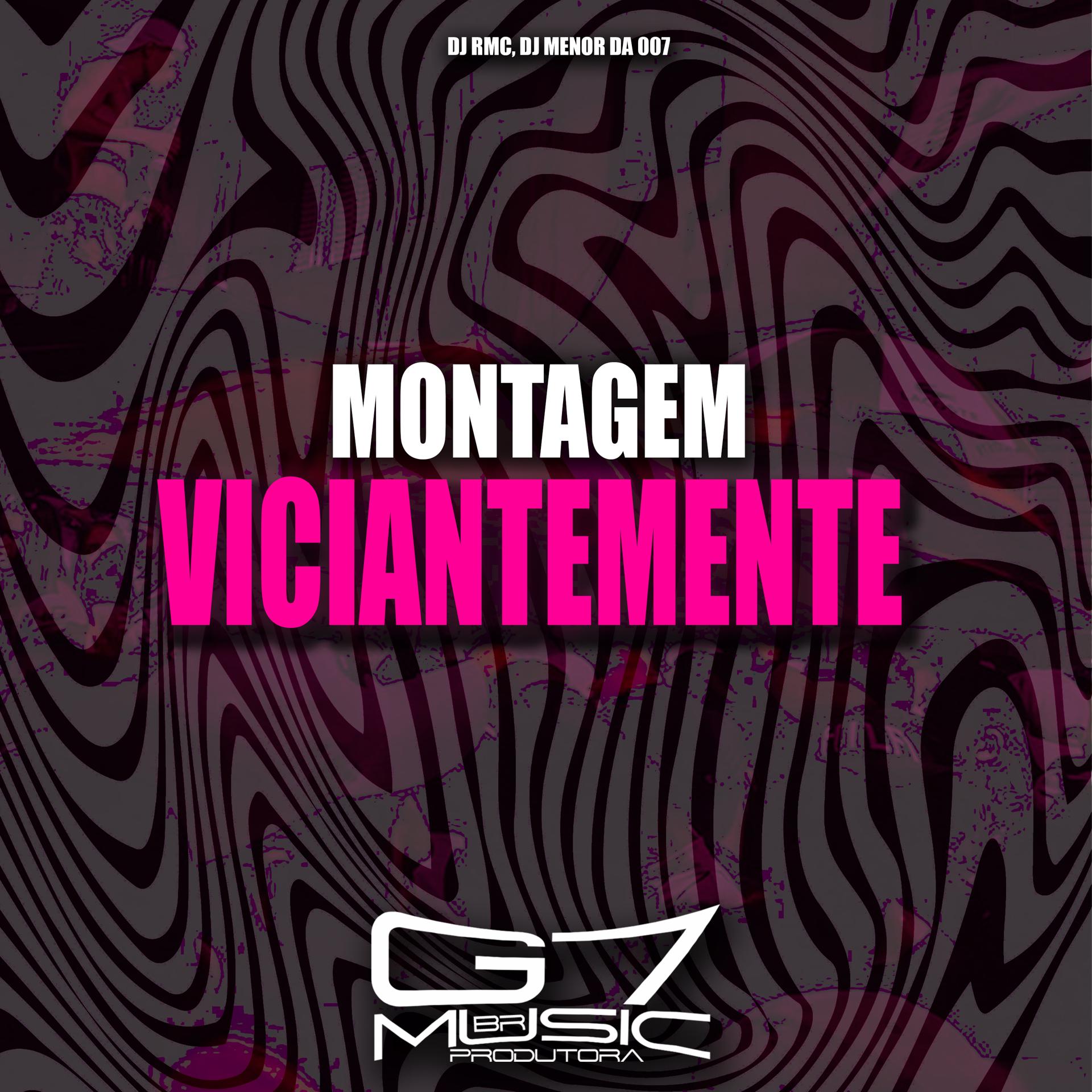 Постер альбома Montagem Viciantemente