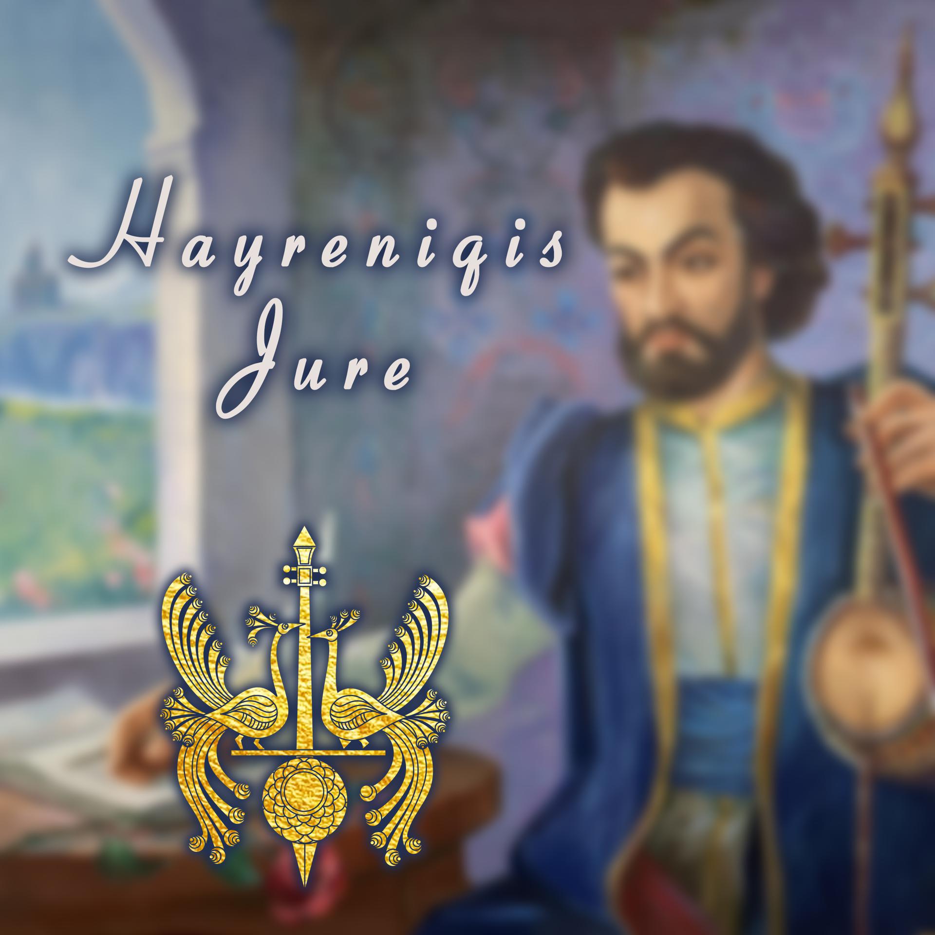 Постер альбома Hayreniqis Jure