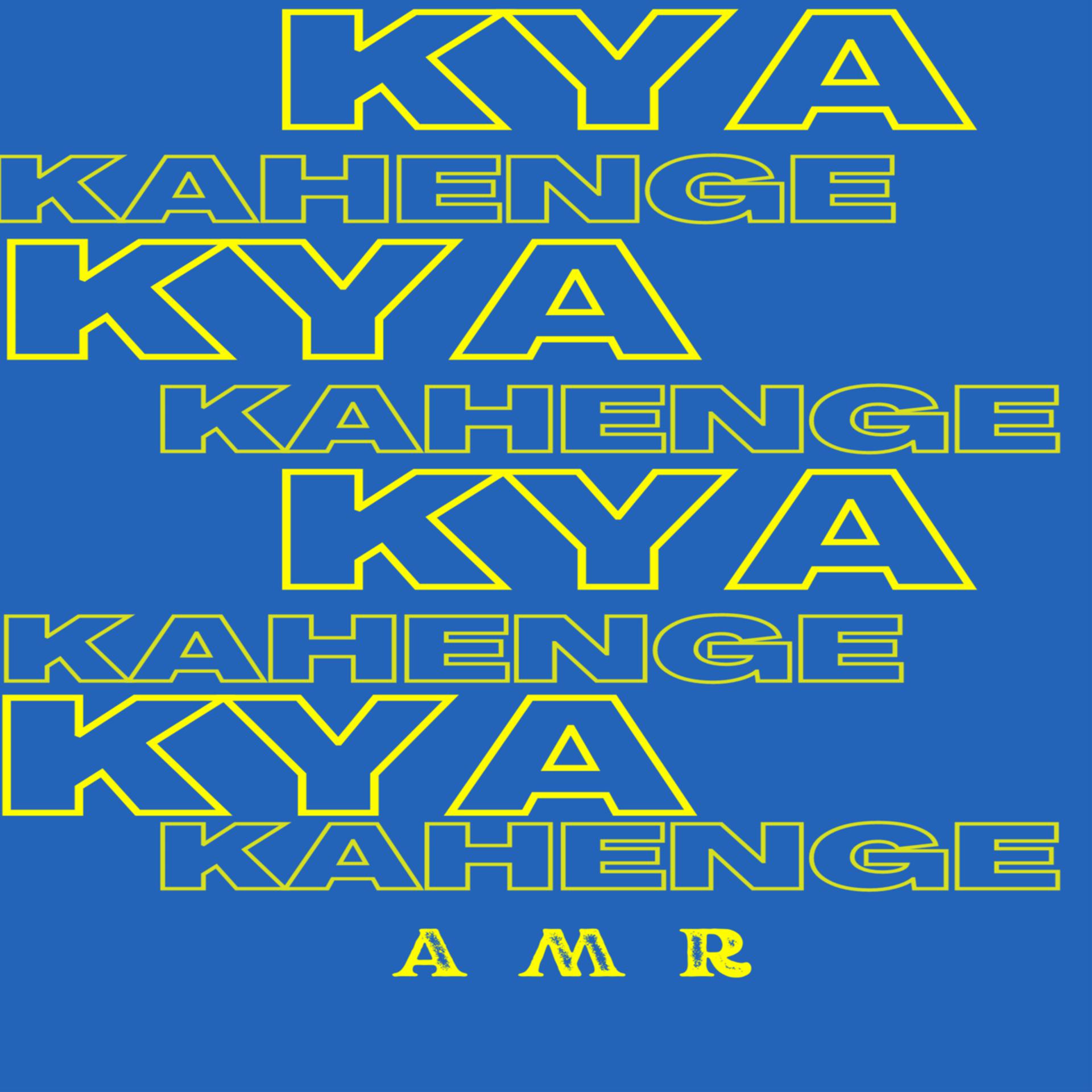Постер альбома KYA KAHENGE