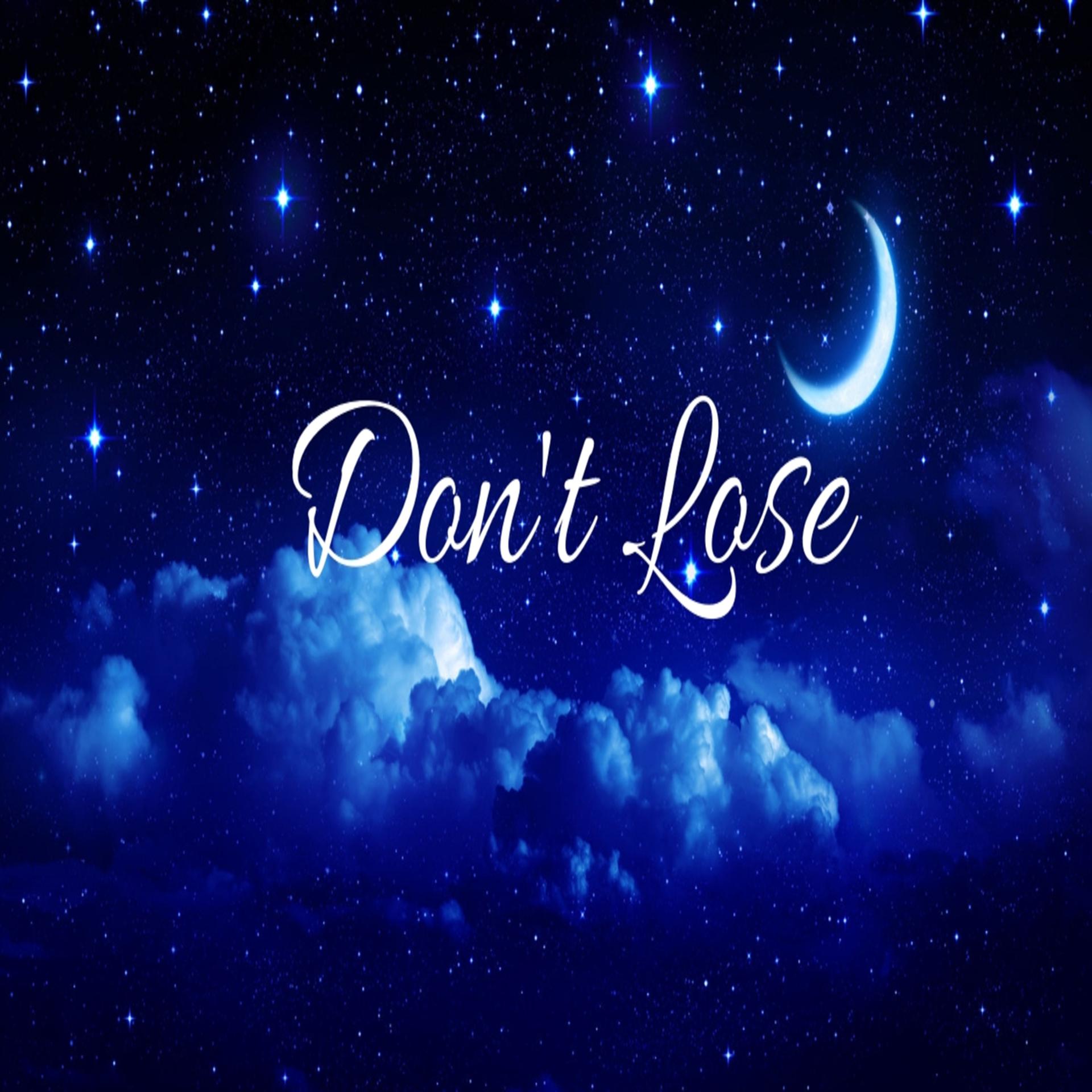 Постер альбома Don't Lose