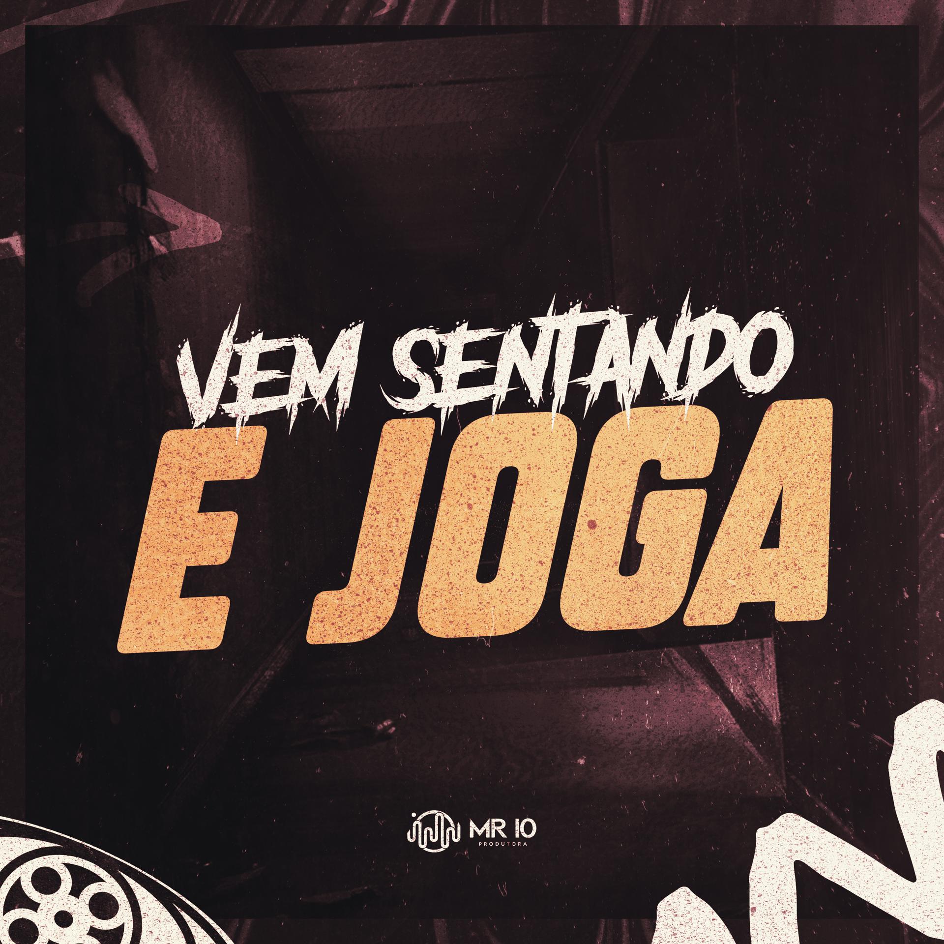 Постер альбома Vem Sentando e Joga