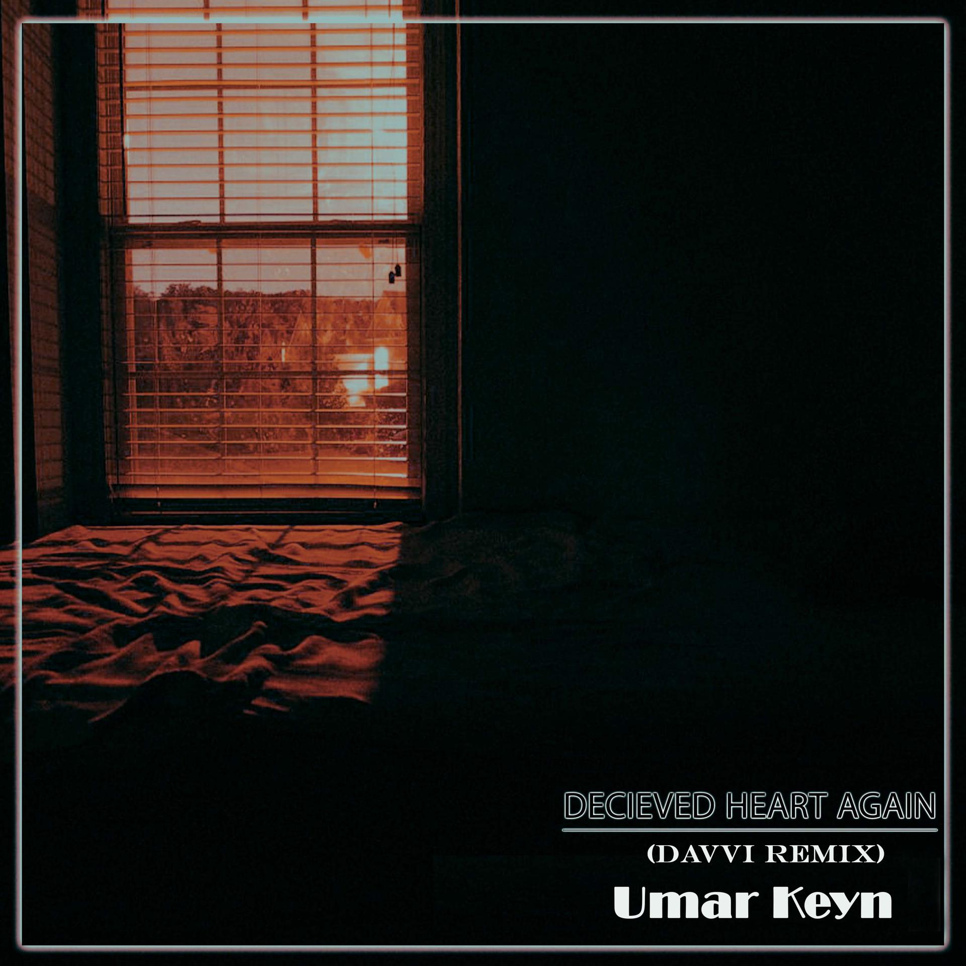 Постер альбома Decieved Heart Again (Davvi Remix)