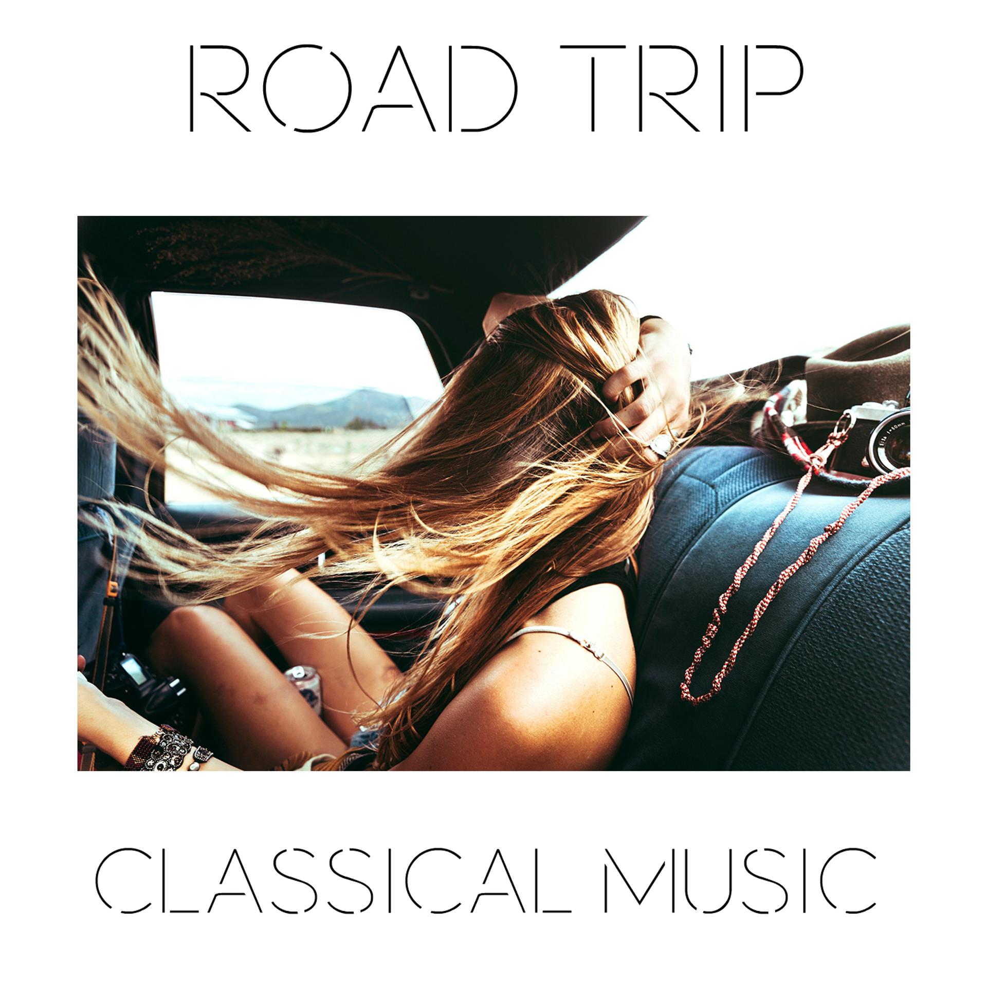 Постер альбома Road Trip Classical Music