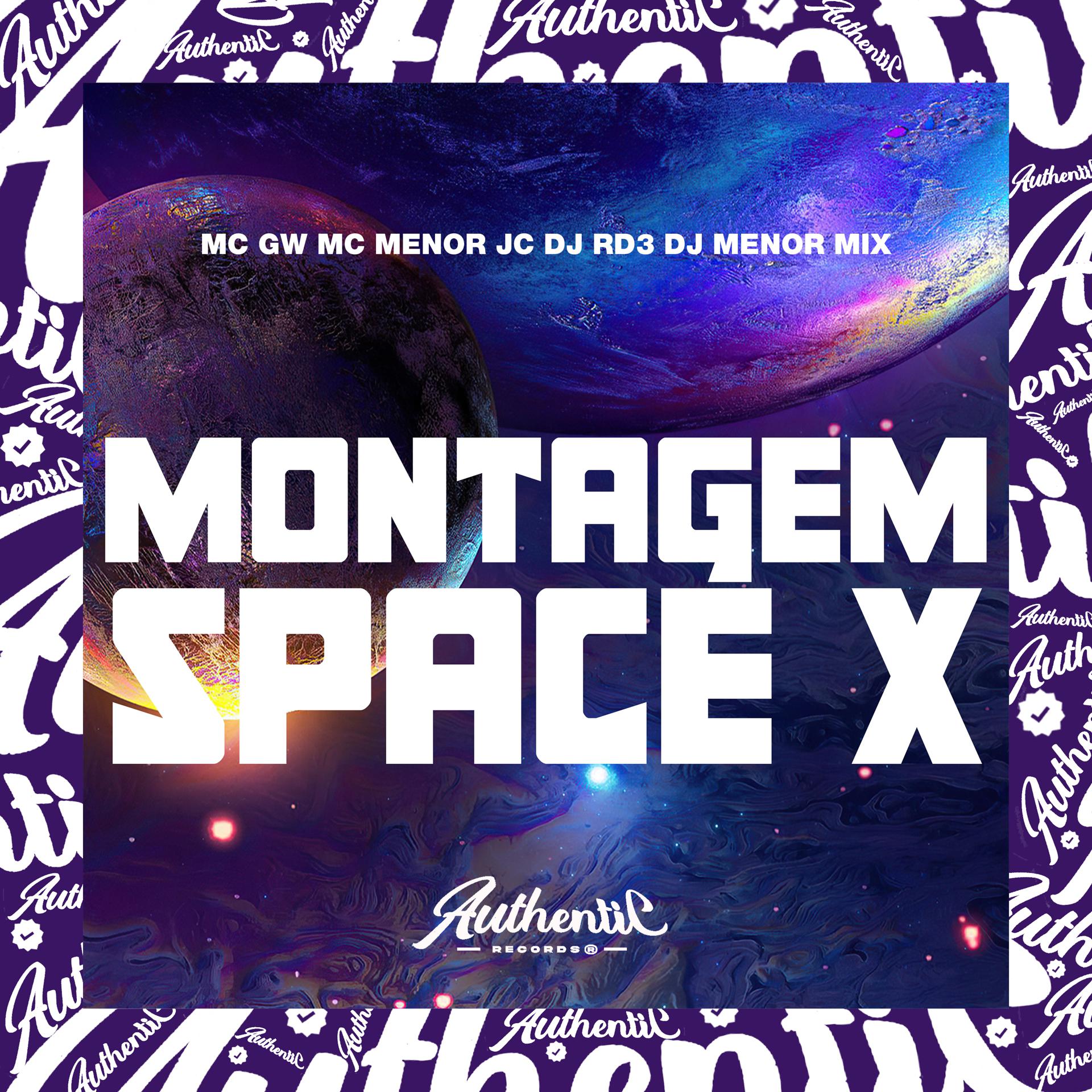 Постер альбома Montagem Space X