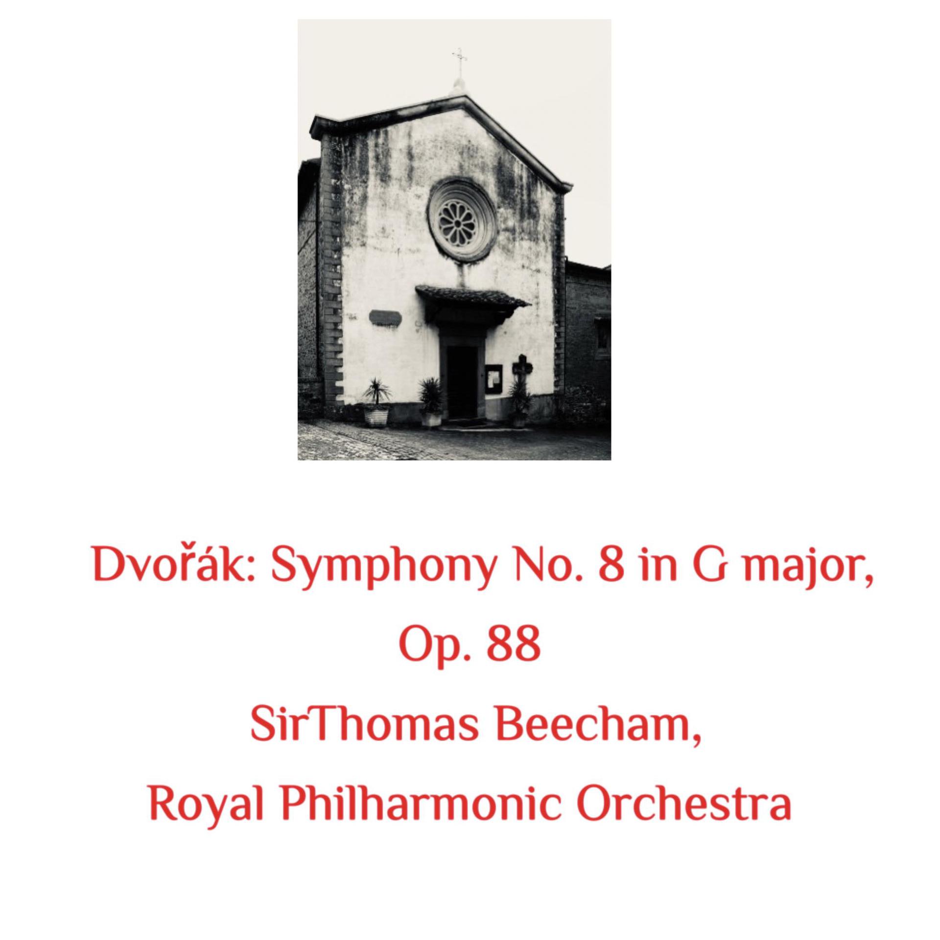 Постер альбома Dvořák: Symphony No. 8 in G Major, Op. 88