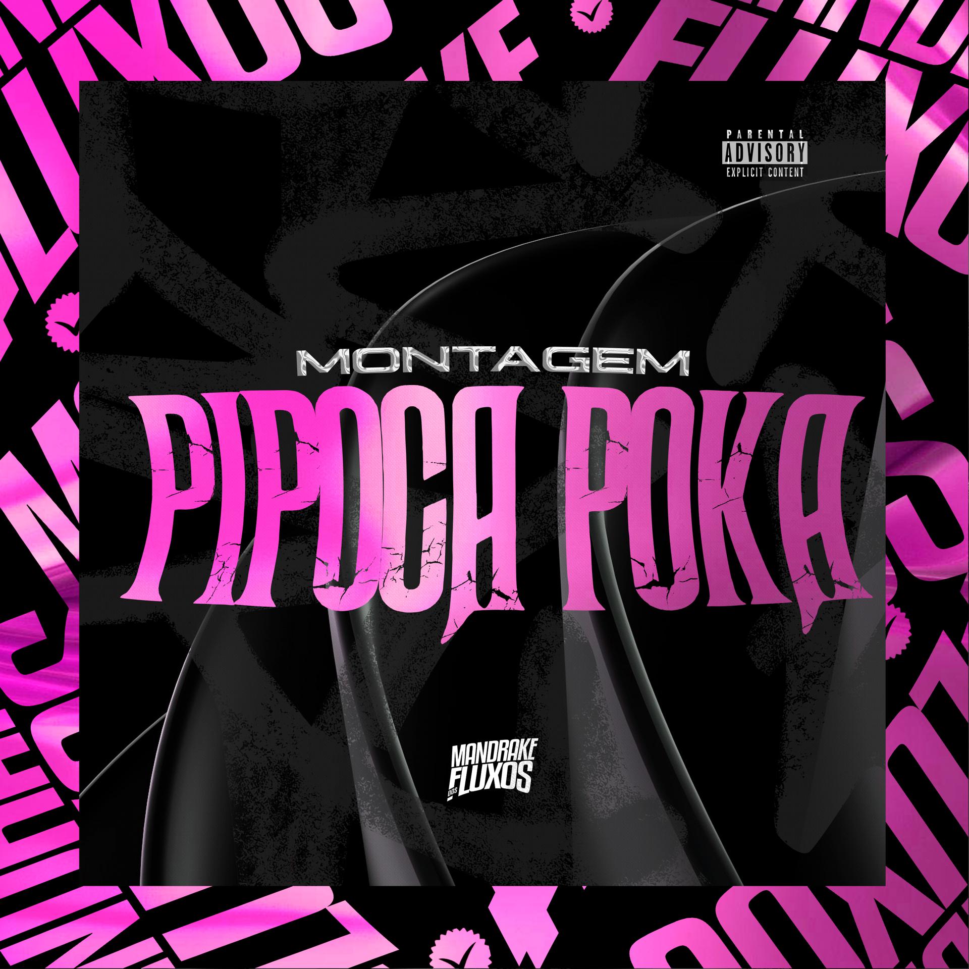 Постер альбома Montagem Pipoca Poka