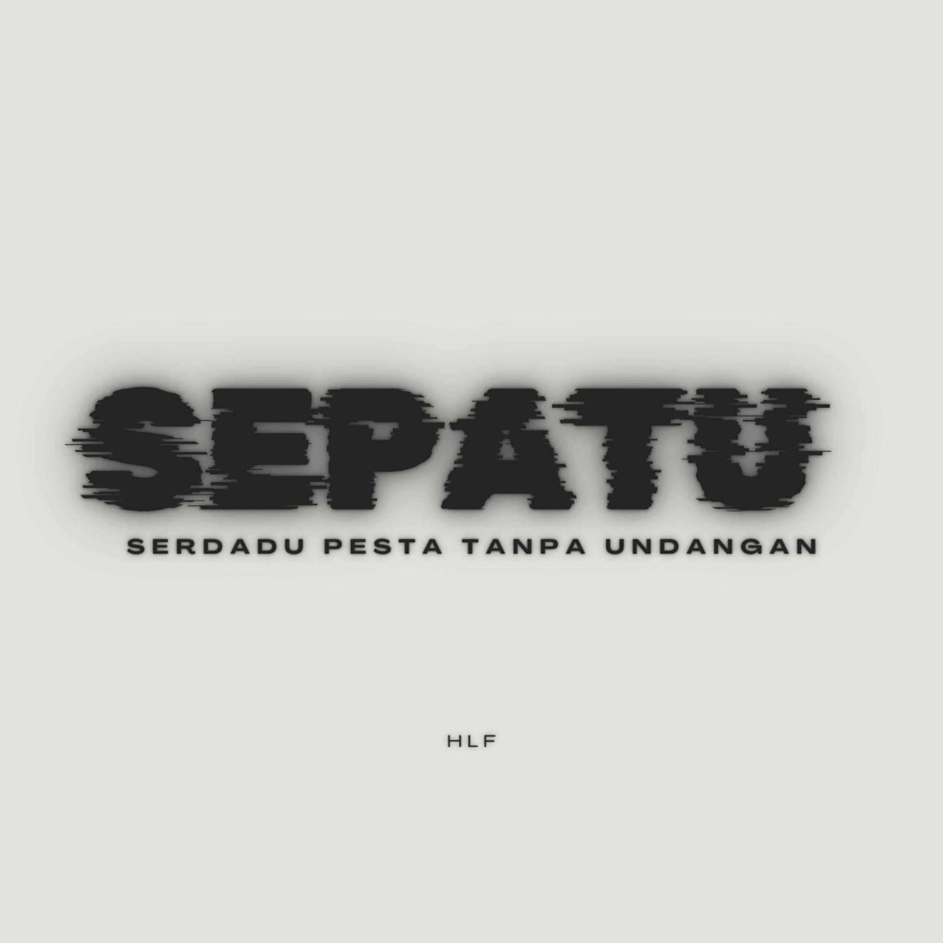 Постер альбома SEPATU (Serdadu Pesta Tanpa Undangan)