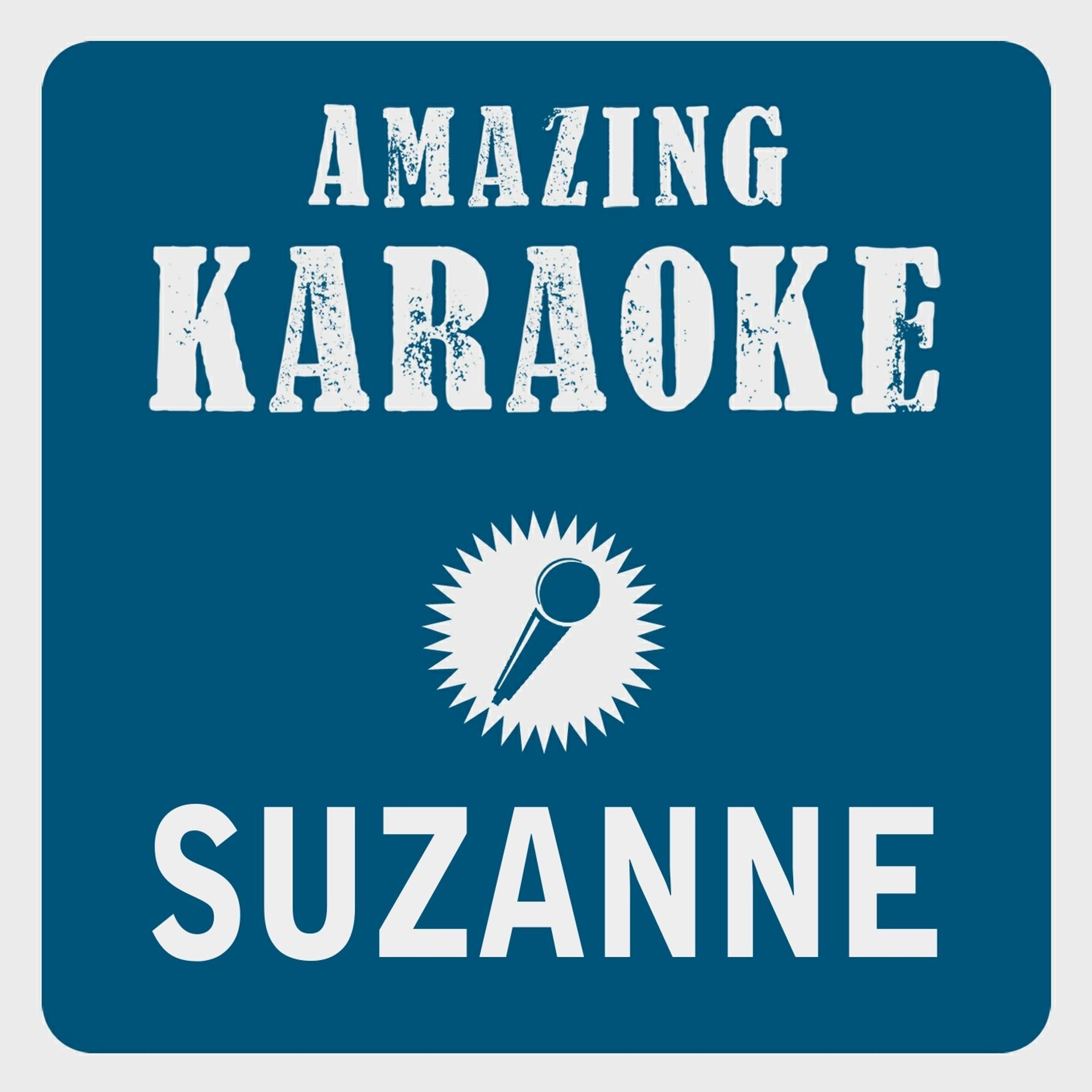 Постер альбома Suzanne (Karaoke Version)