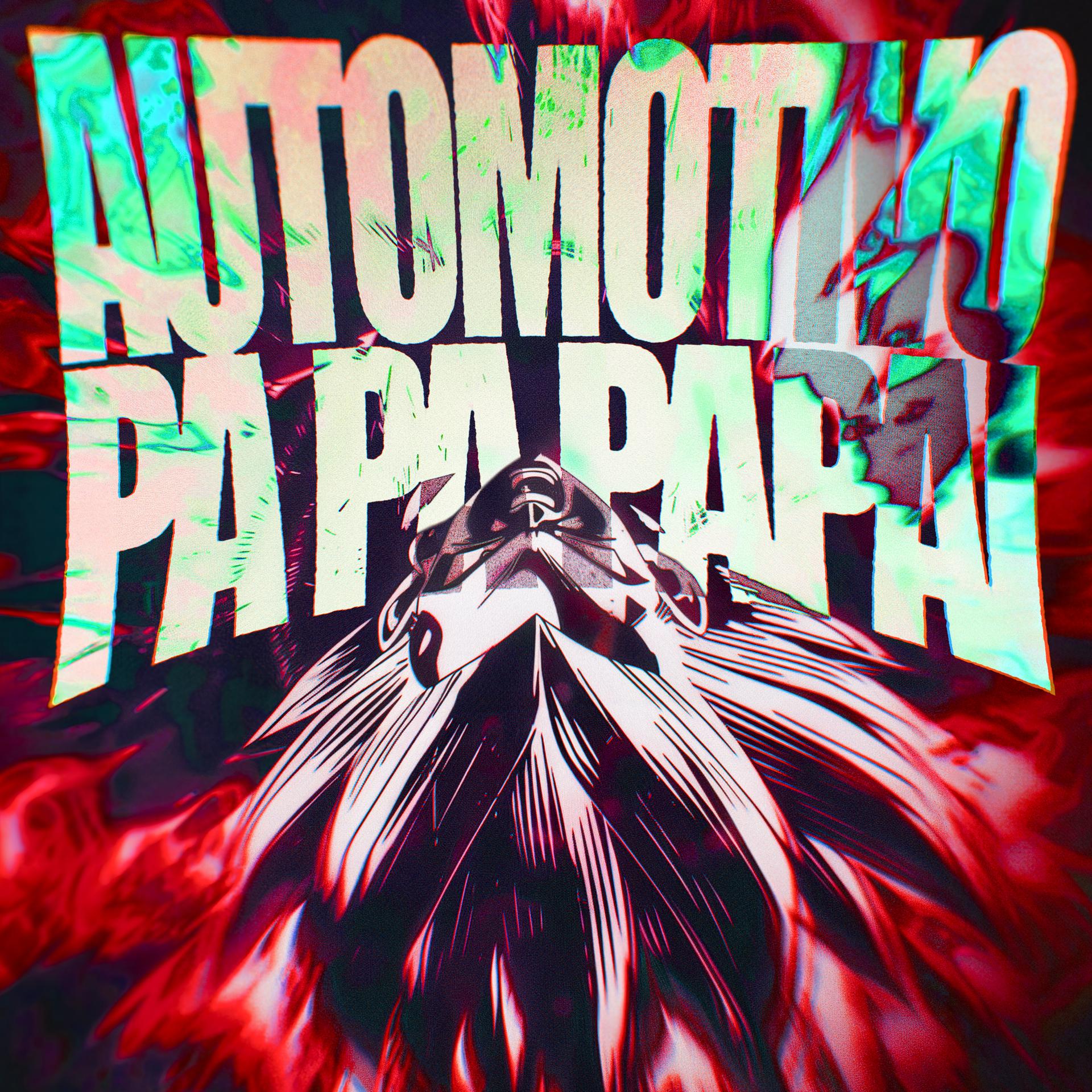 Постер альбома AUTOMOTIVO PA PA PAPAI