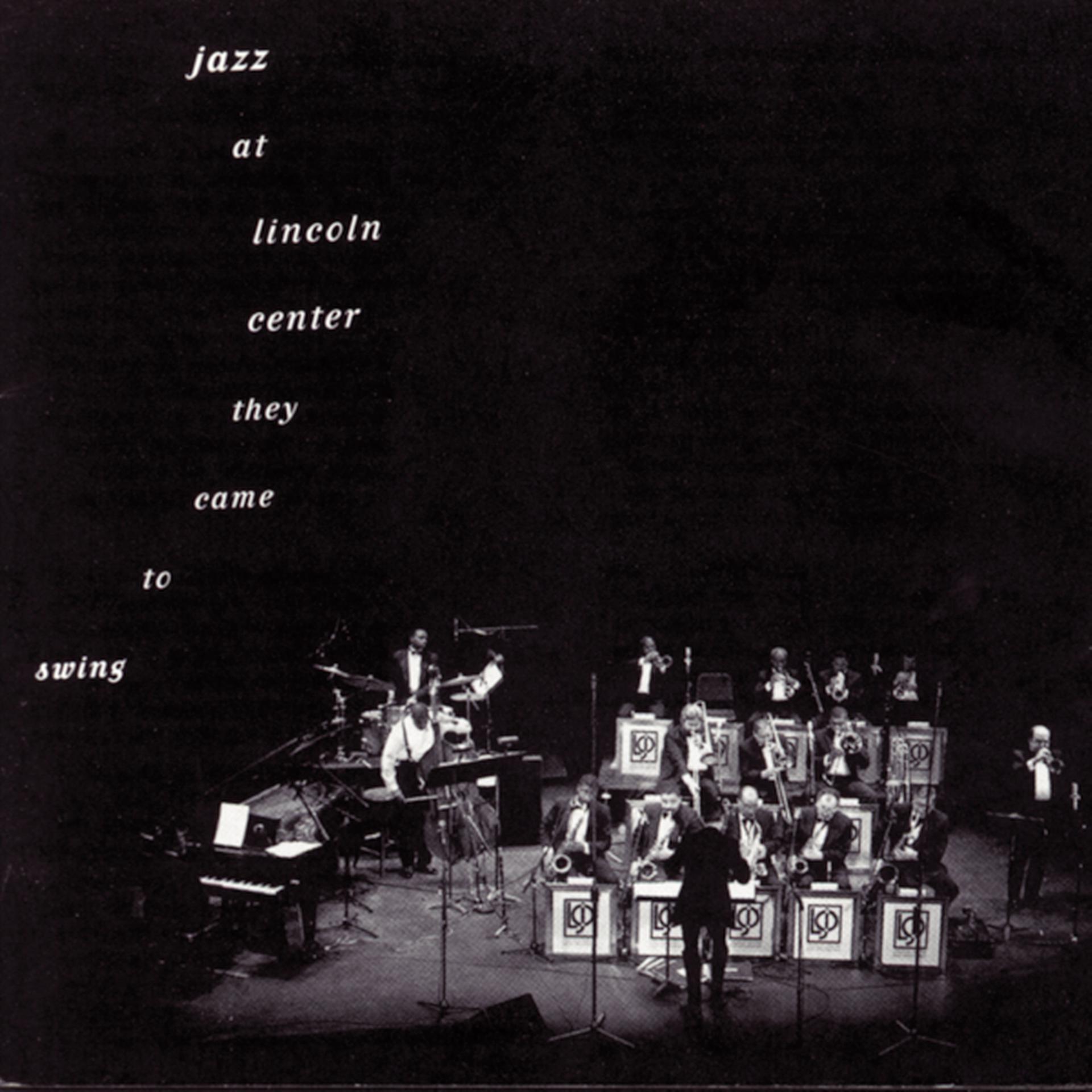 Постер альбома Jazz At Lincoln Center: They Came To Swing