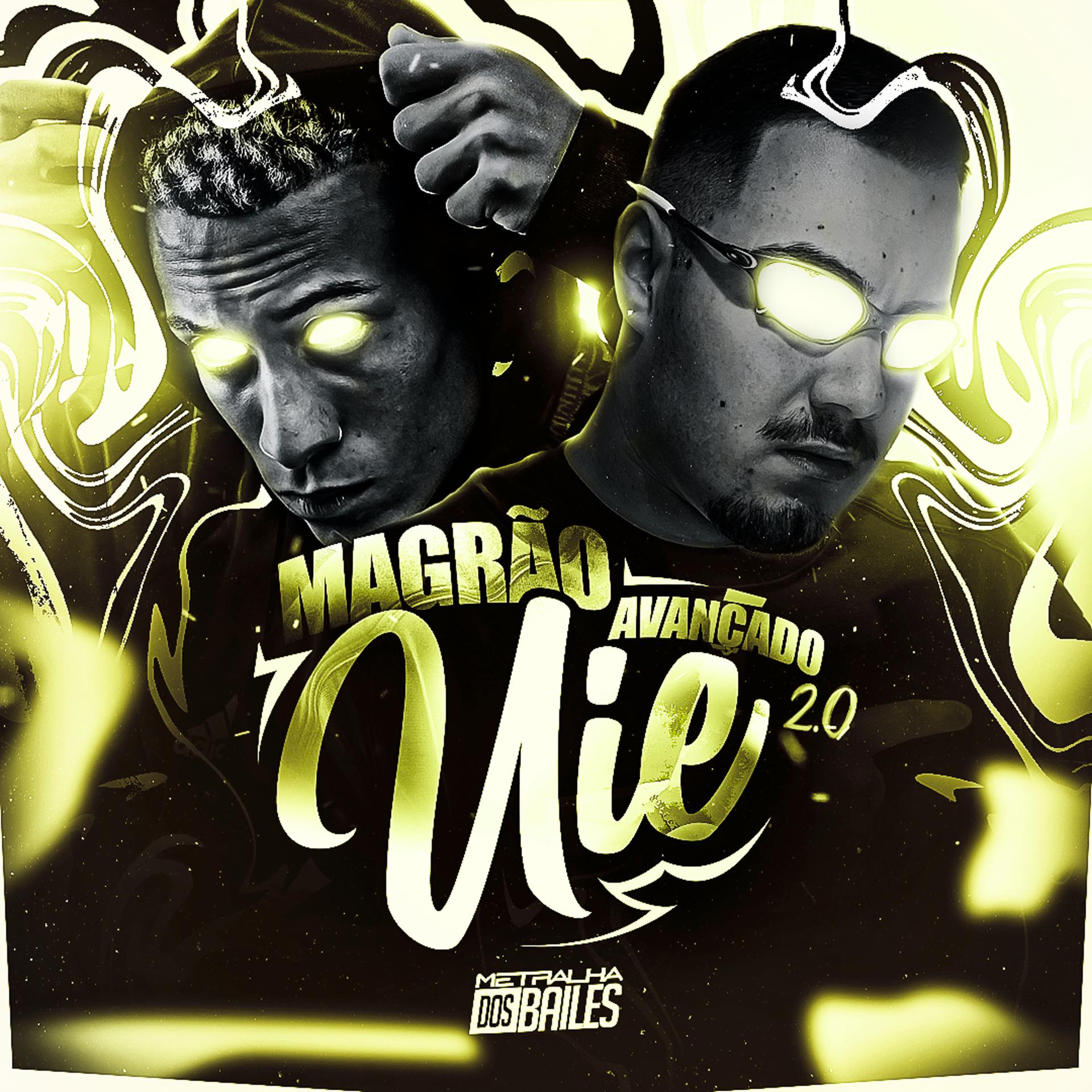 Постер альбома Magrão Mega Avançado 2.0 - Uié