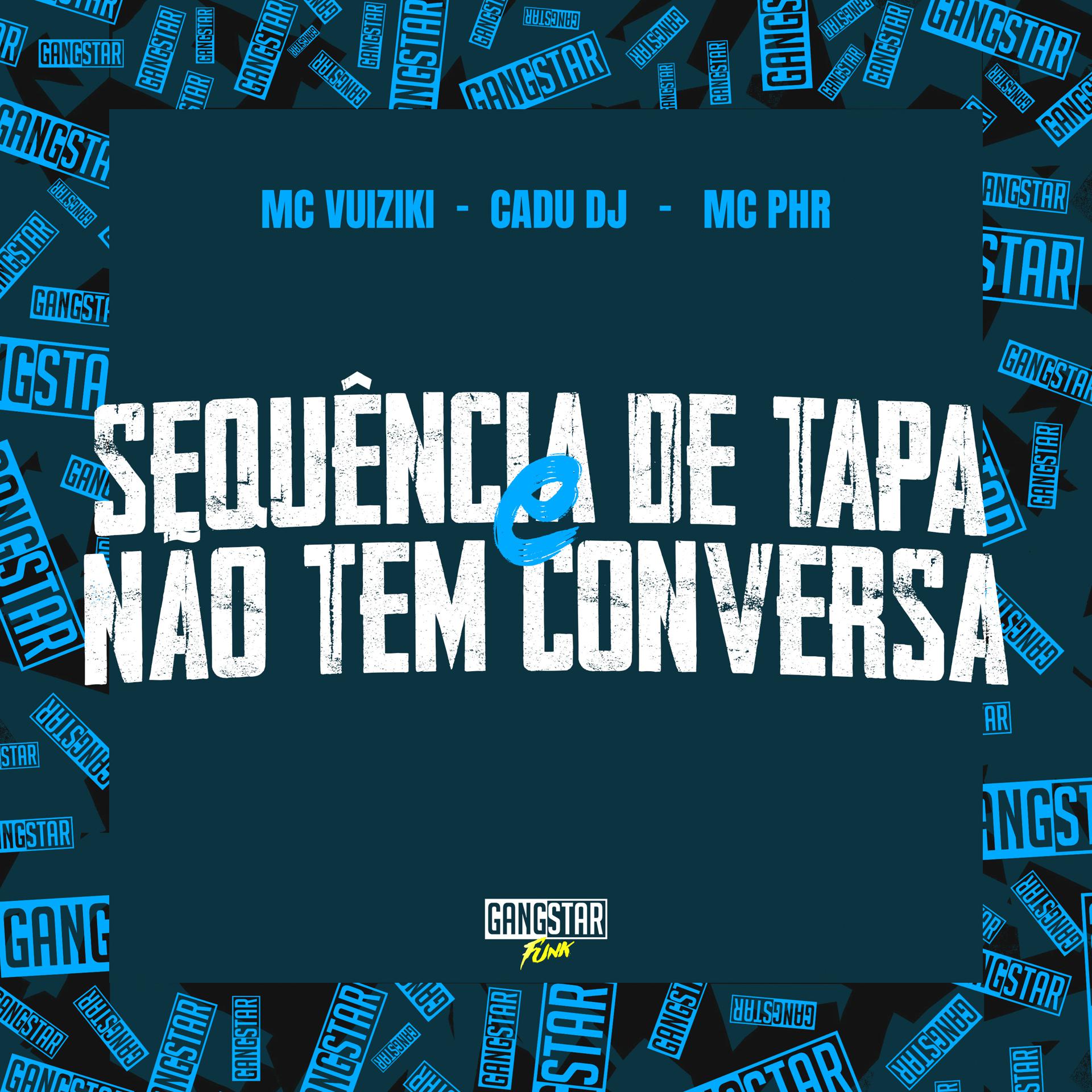 Постер альбома Sequência de Tapa e Não Tem Conversa