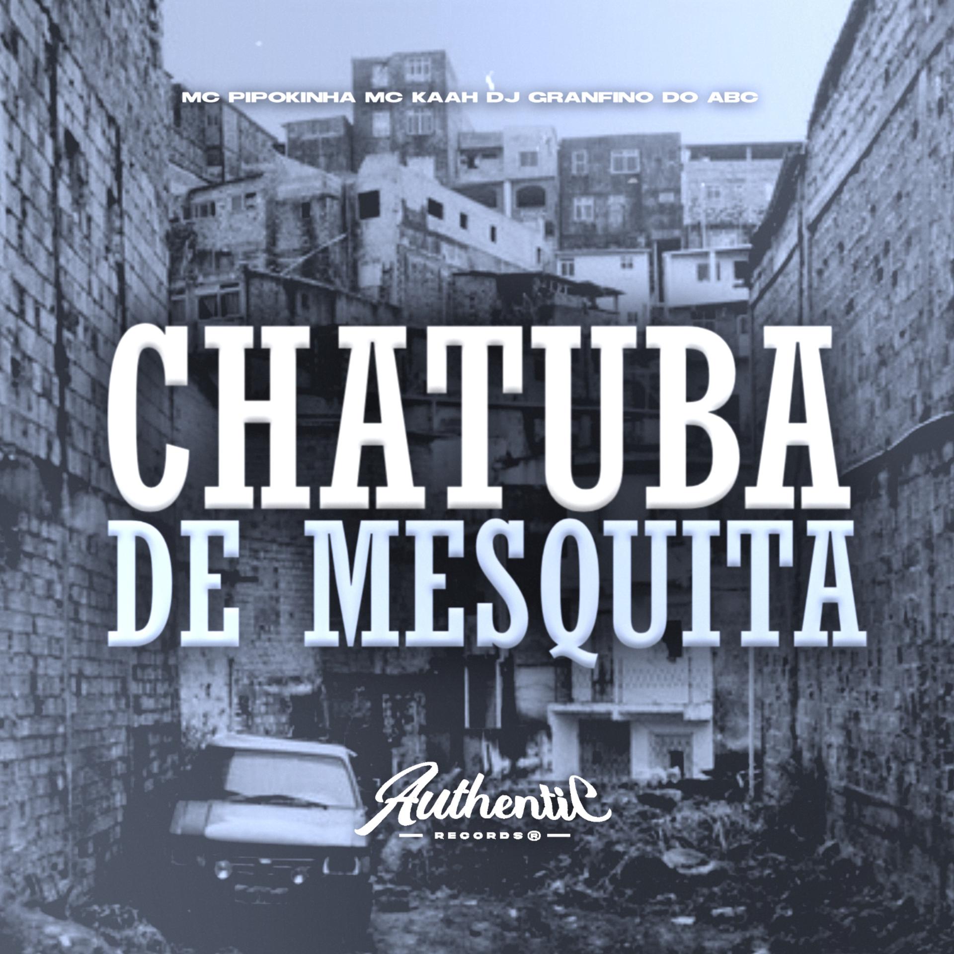 Постер альбома Chatuba de Mesquita