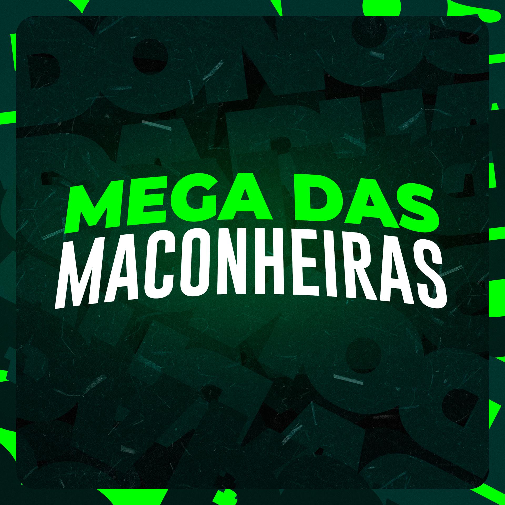 Постер альбома Mega das Maconheiras