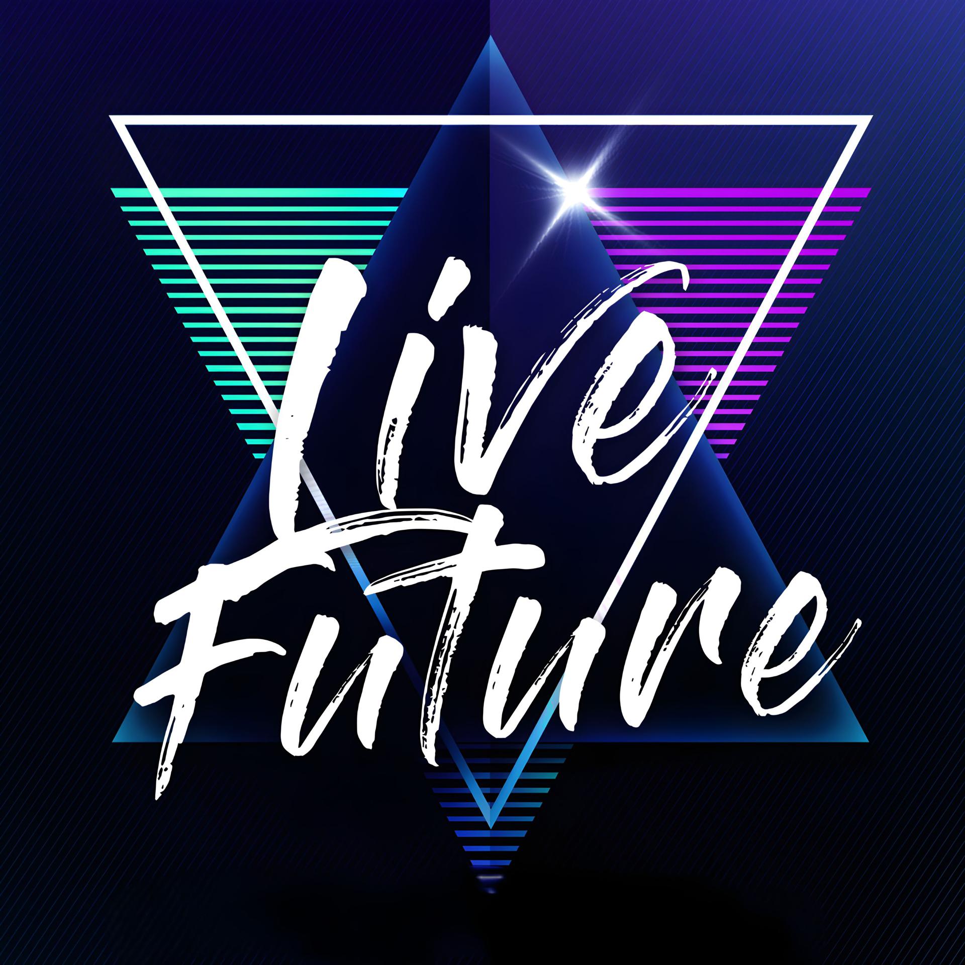Постер альбома Live Future