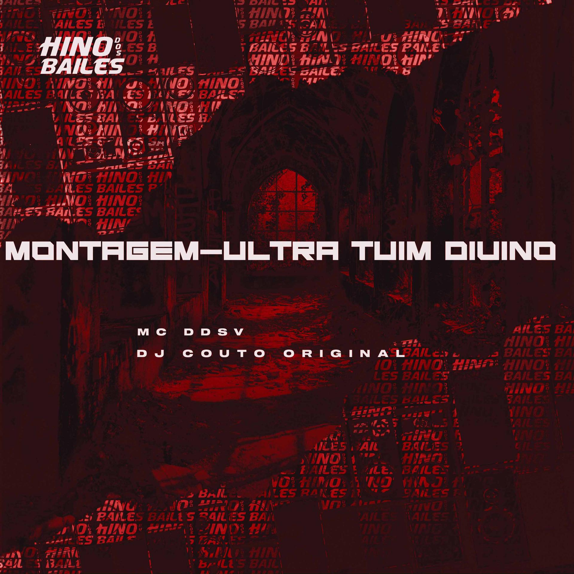 Постер альбома Montagem-Ultra Túim Divino
