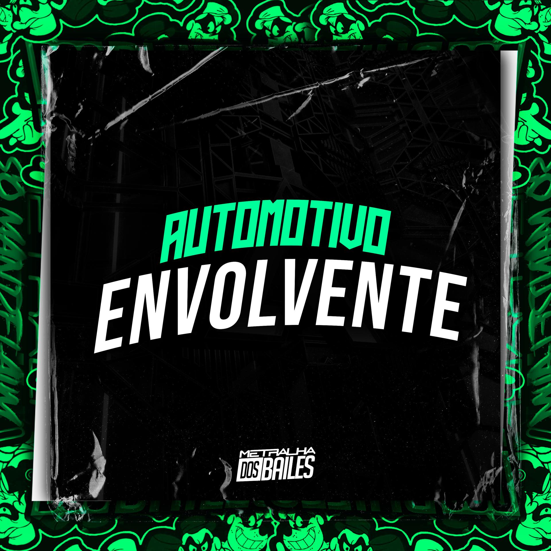 Постер альбома Automotivo Envolvente