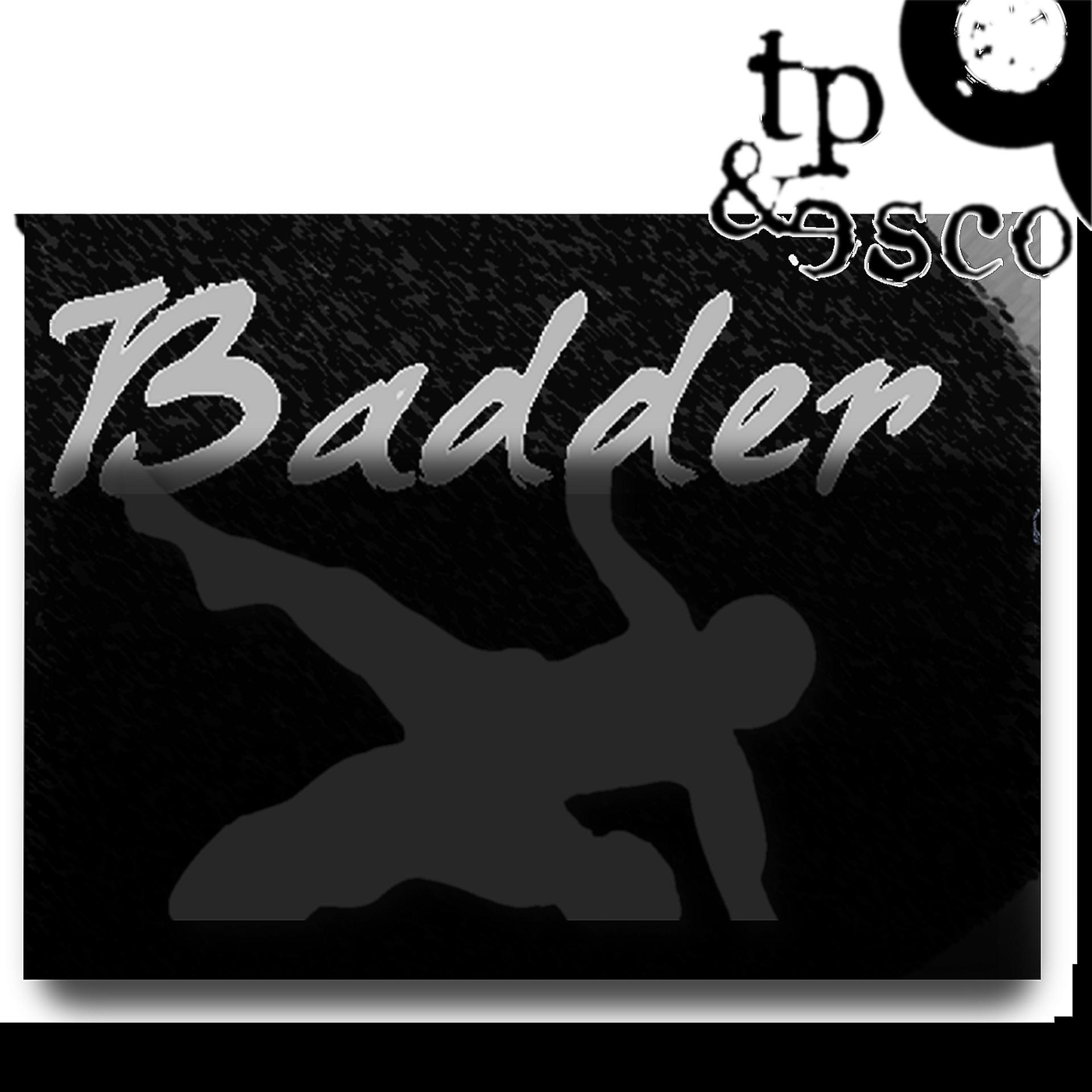 Постер альбома Badder