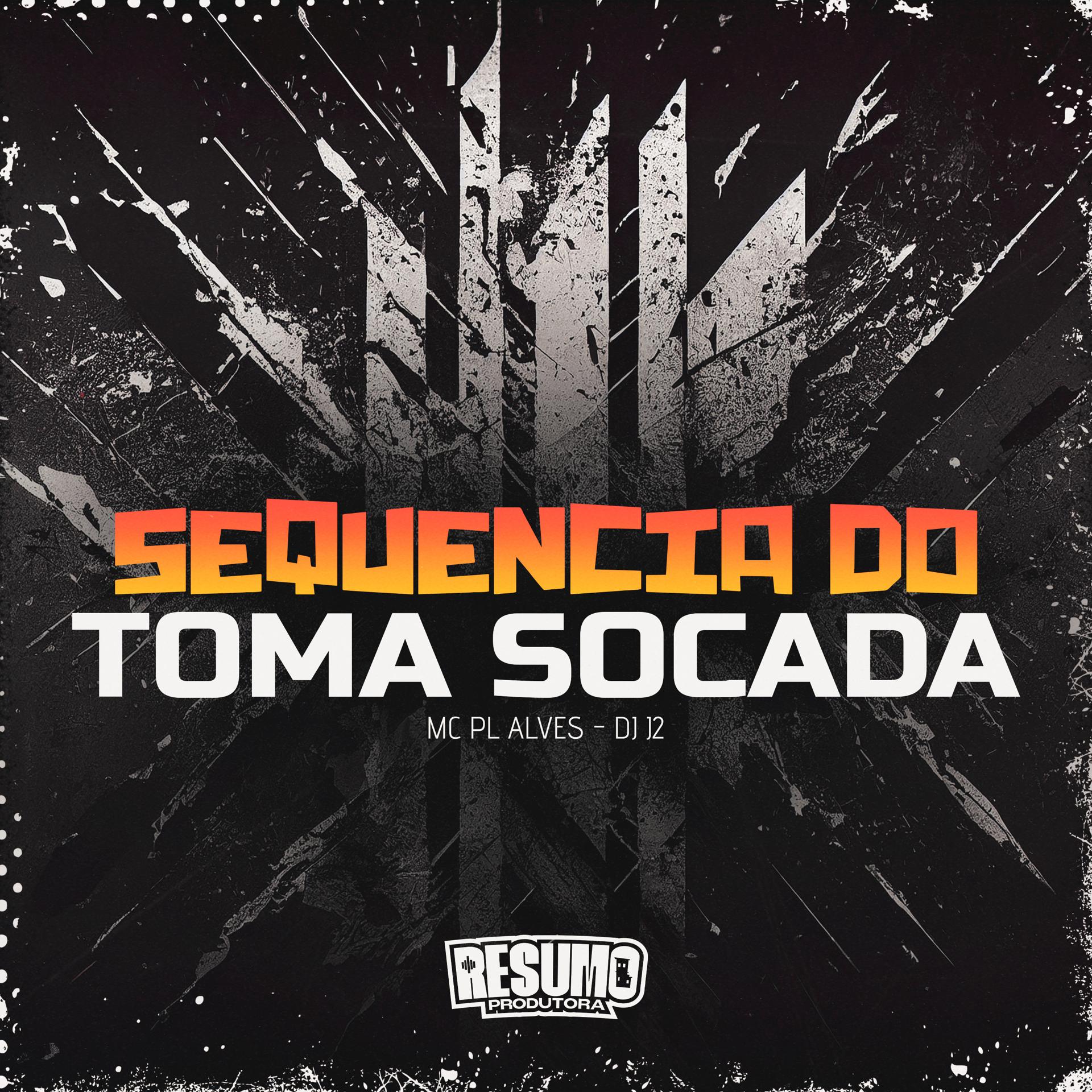 Постер альбома Sequência do Toma Socada