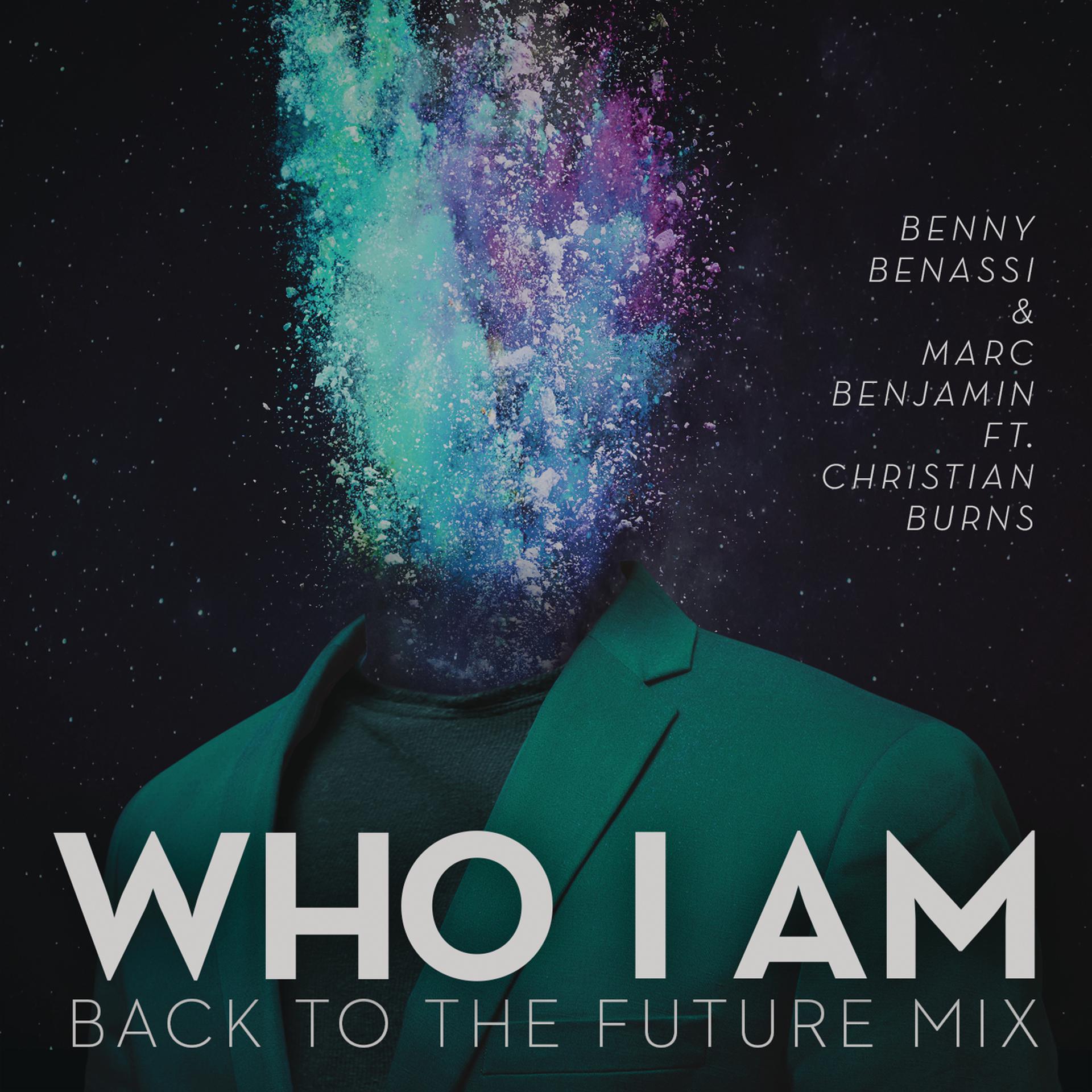 Who is ben. Benny Benassi, Marc Benjamin, Christian Burns - who i am. Who am i. Me and who. Benny Benassi обложка.