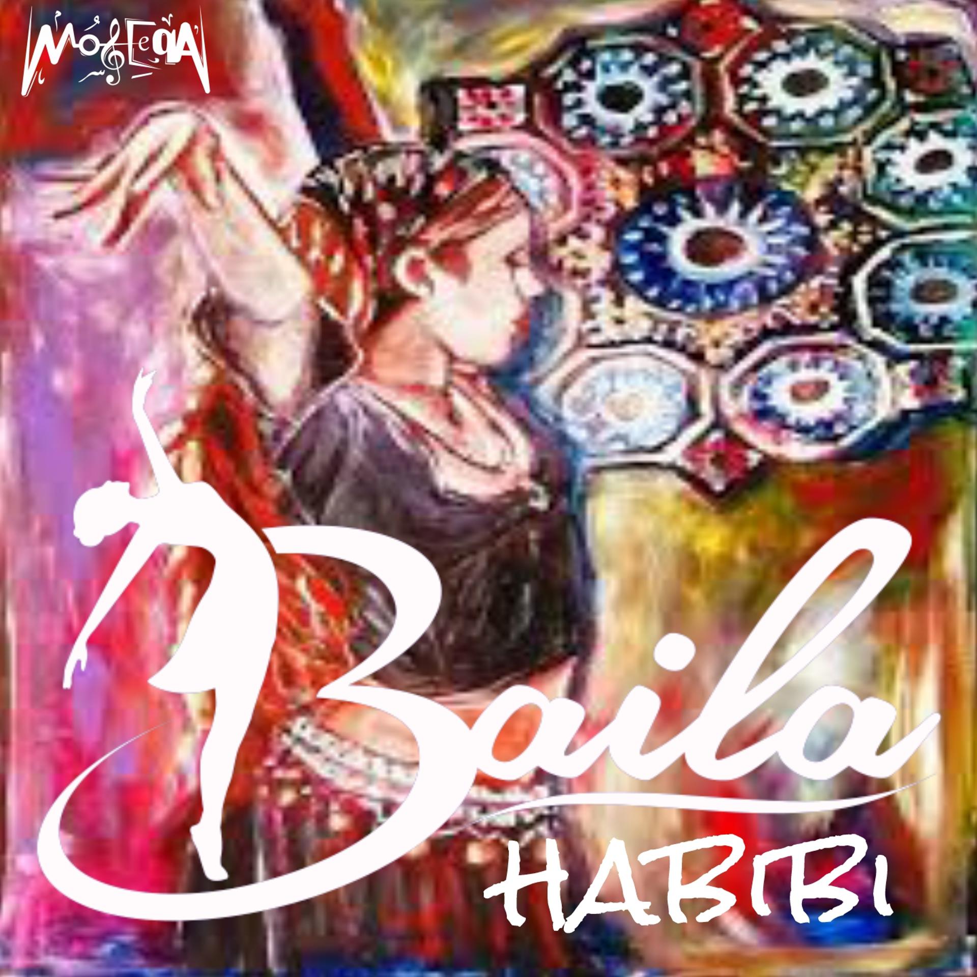 Постер альбома Baila Habibi