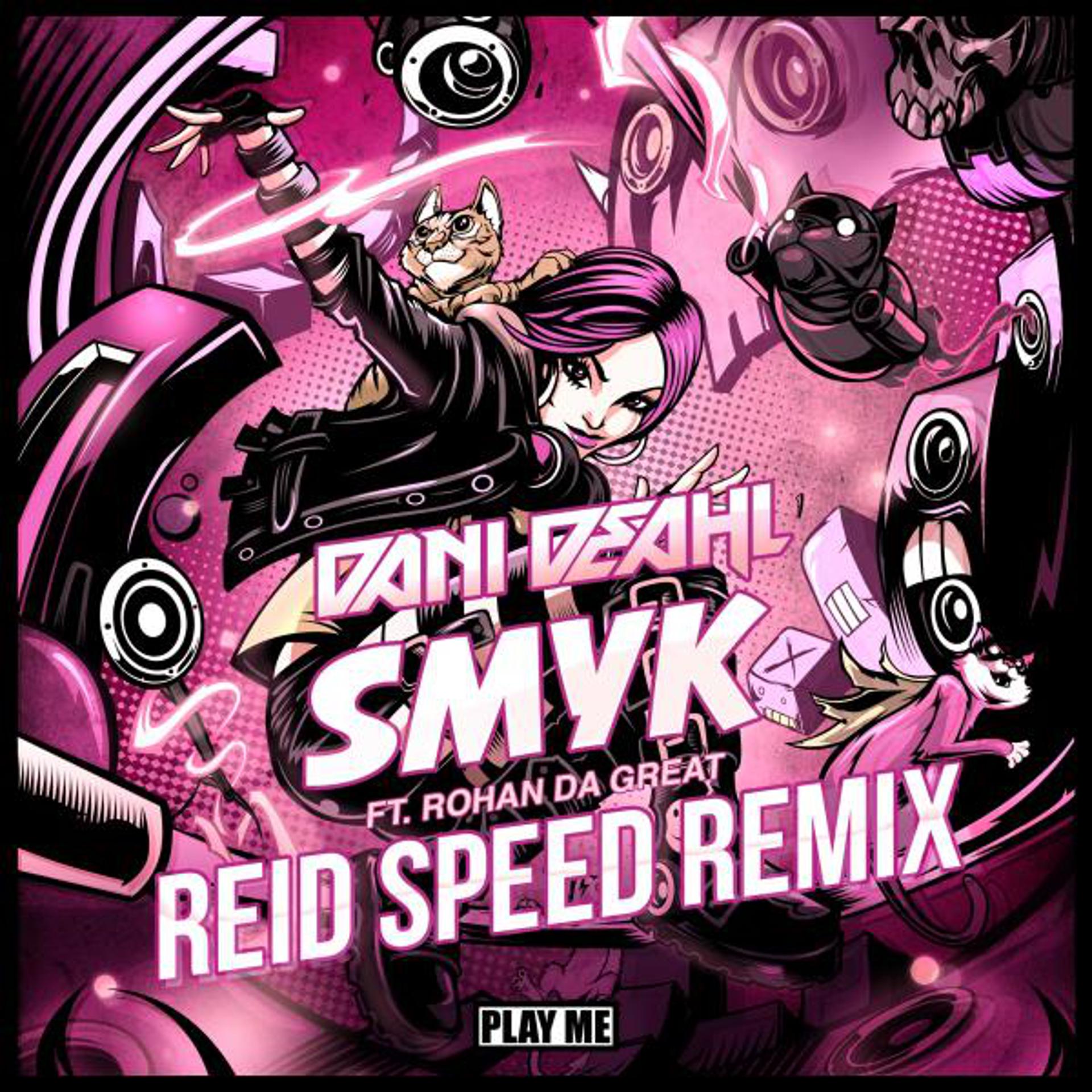 Постер альбома SMYK (feat. Rohan the Great) [Reid Speed Remix]