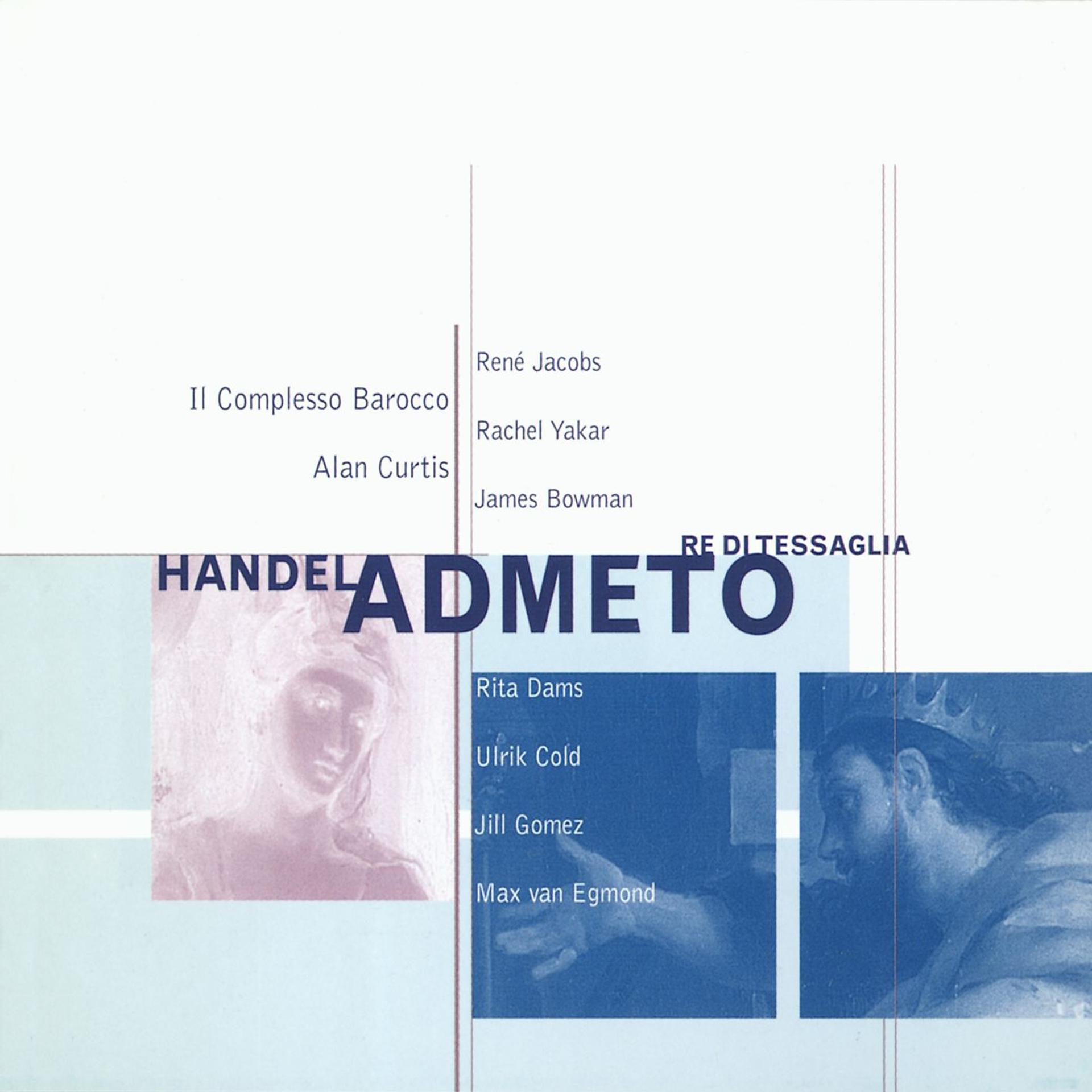 Постер альбома Handel - Admeto, re di Tessaglia
