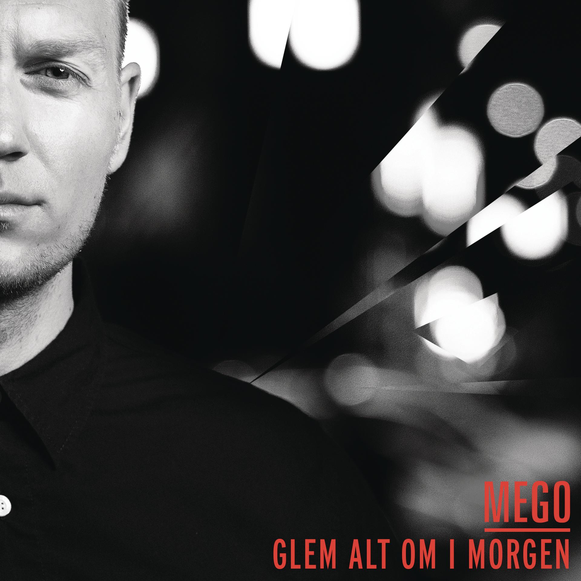 Постер альбома Glem Alt Om I Morgen