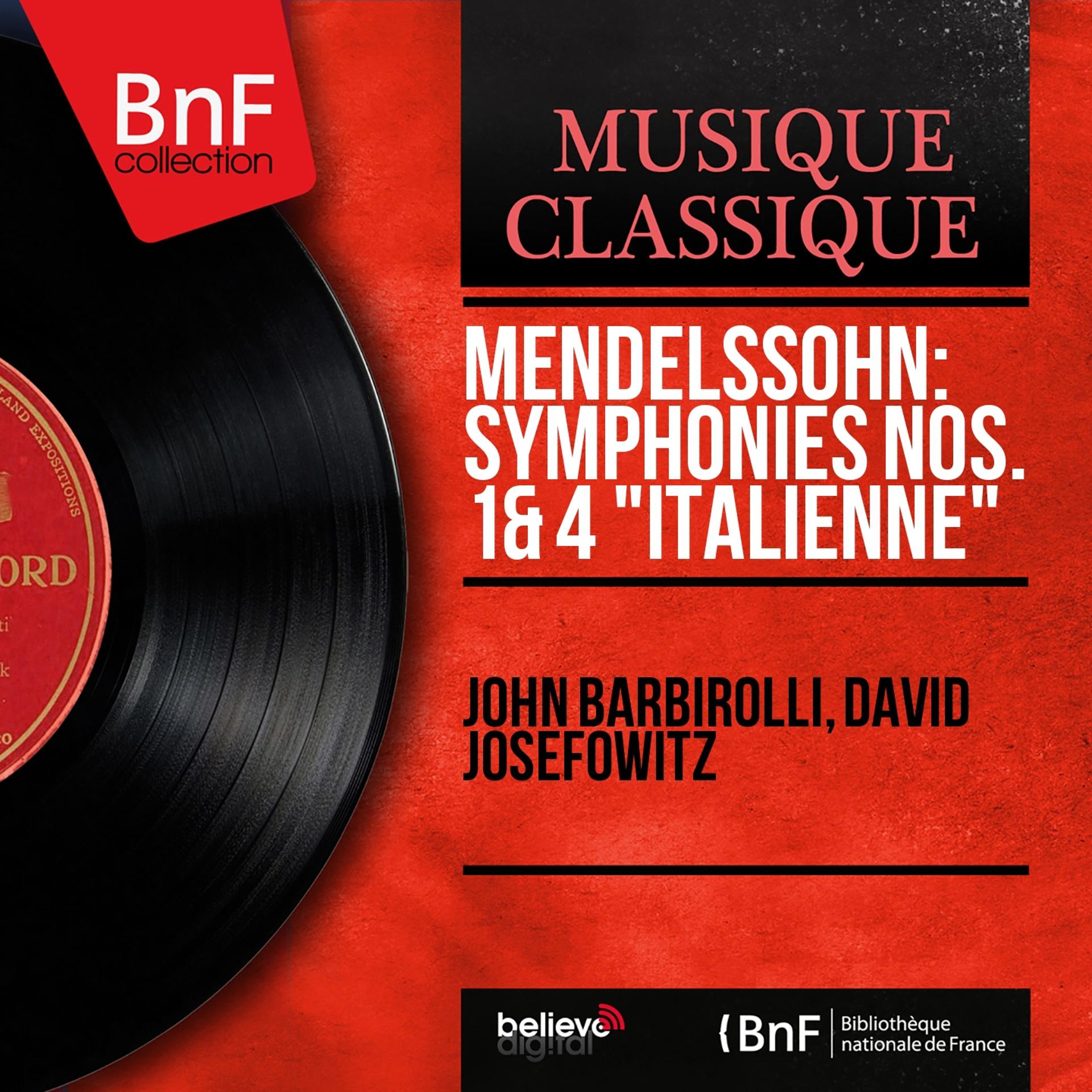 Постер альбома Mendelssohn: Symphonies Nos. 1 & 4 "Italienne" (Mono Version)