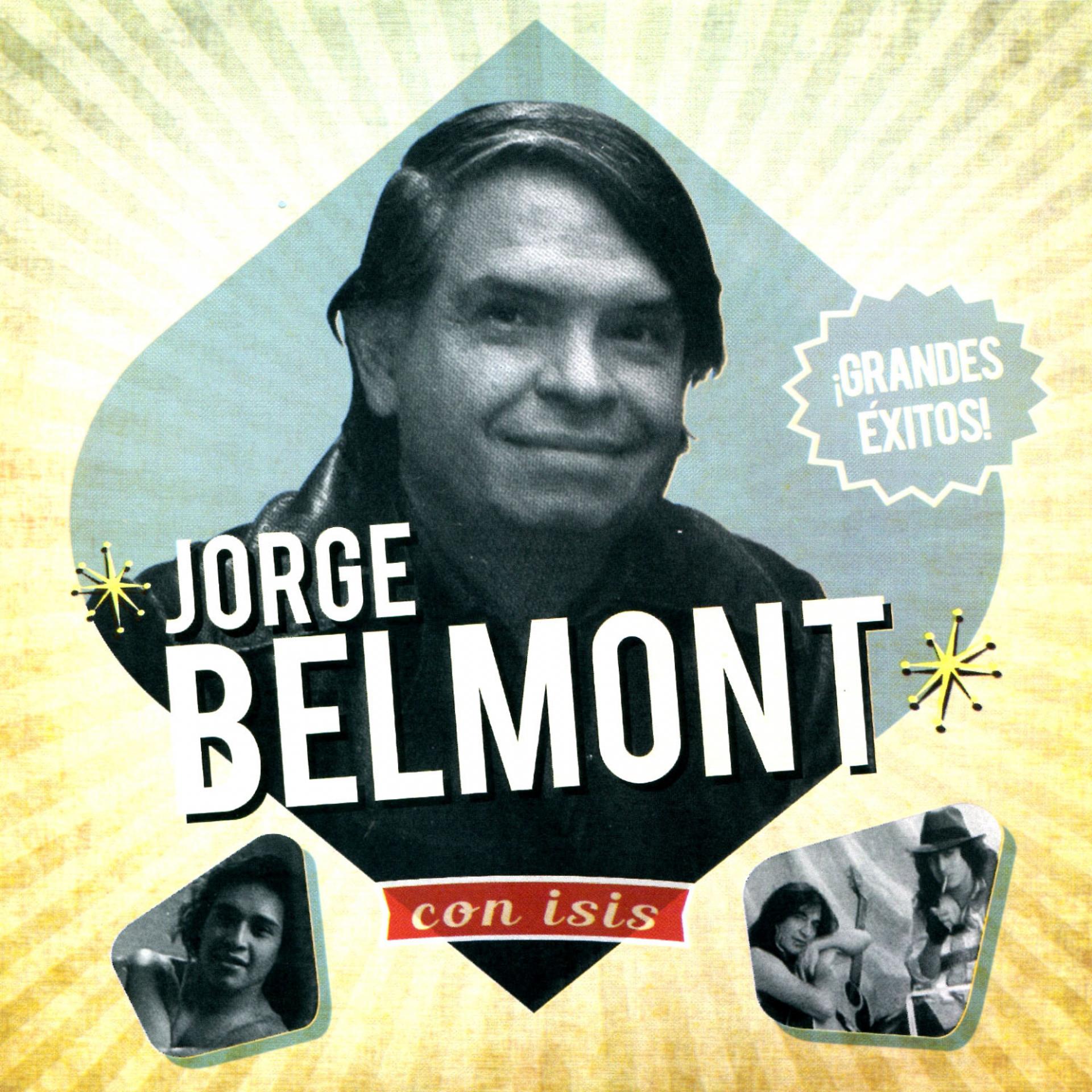 Постер альбома Grandes Éxitos de Jorge Belmont Con Isis