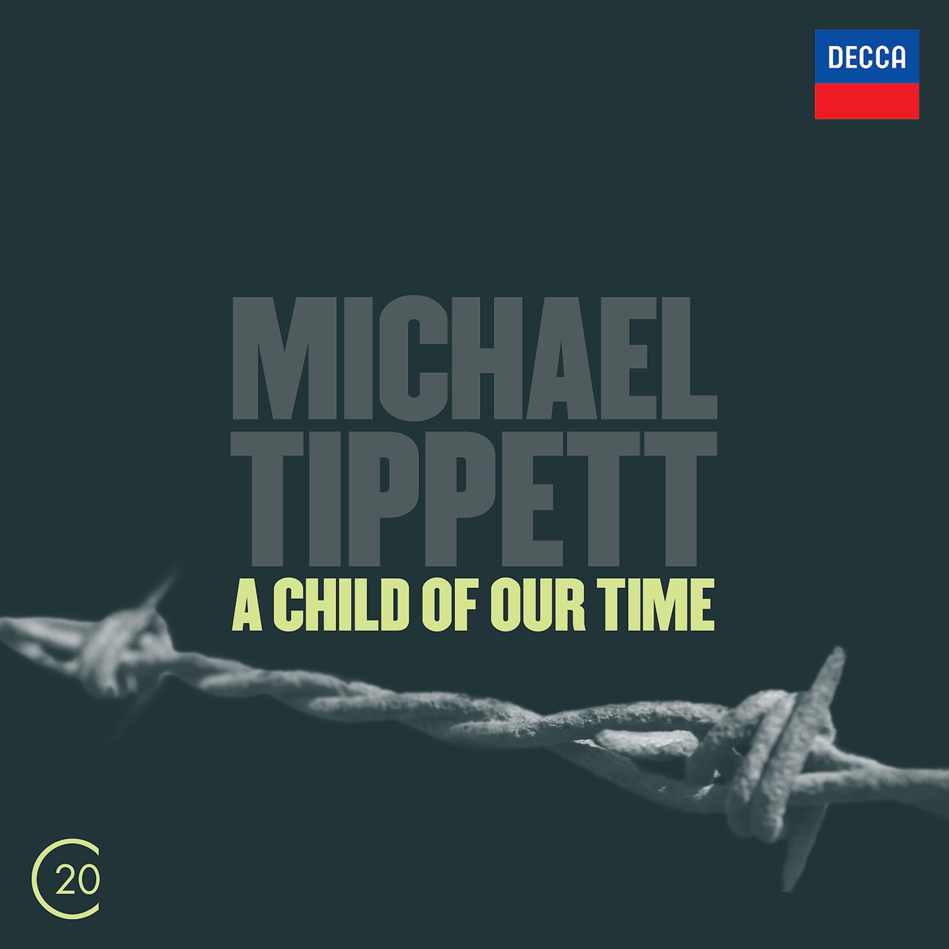 Постер альбома Tippett: A Child of Our Time