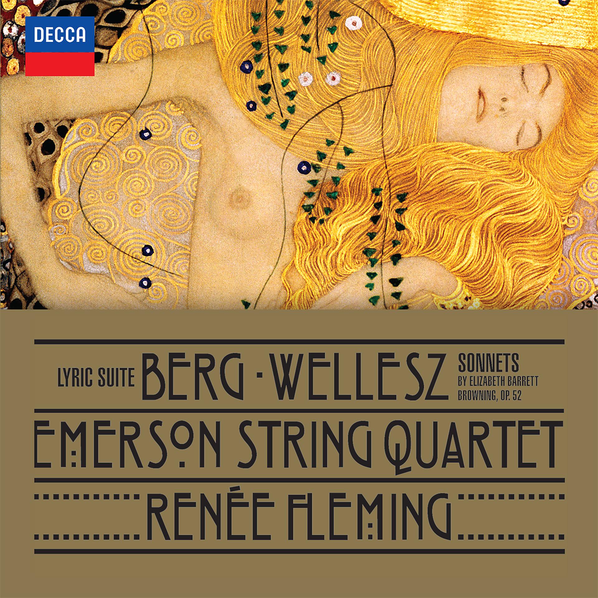 Постер альбома Berg: Lyric Suite; Wellesz: Sonnets By Elizabeth Barrett Browning, Op.52
