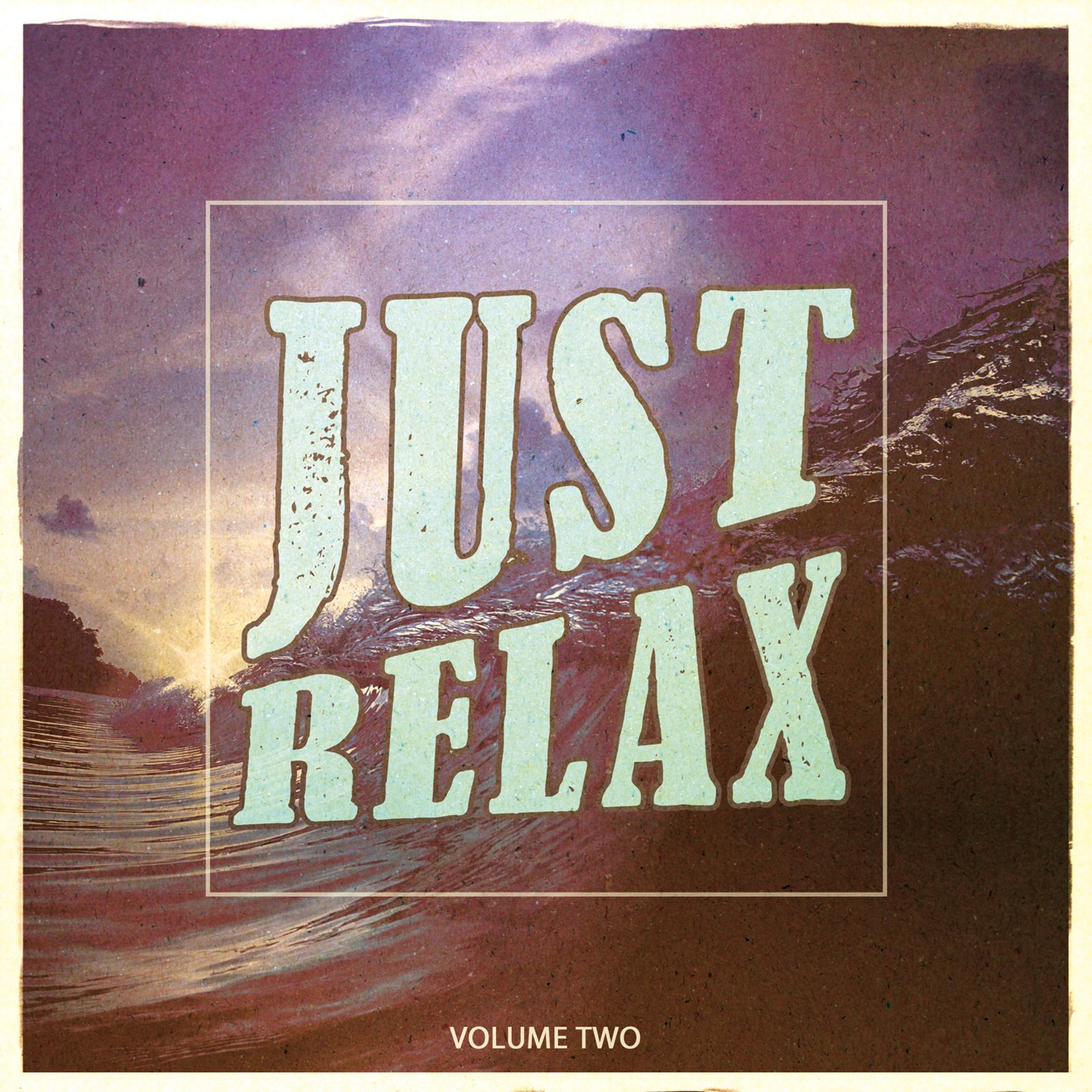 Постер альбома Just Relax, Vol. 2