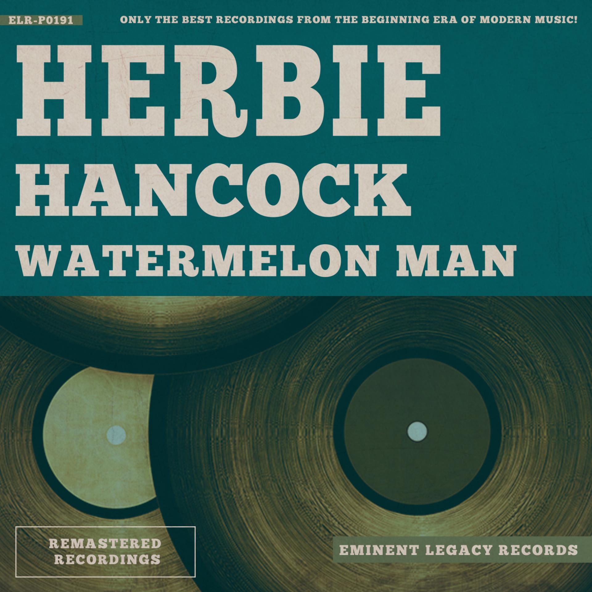 Постер альбома Watermelon Man