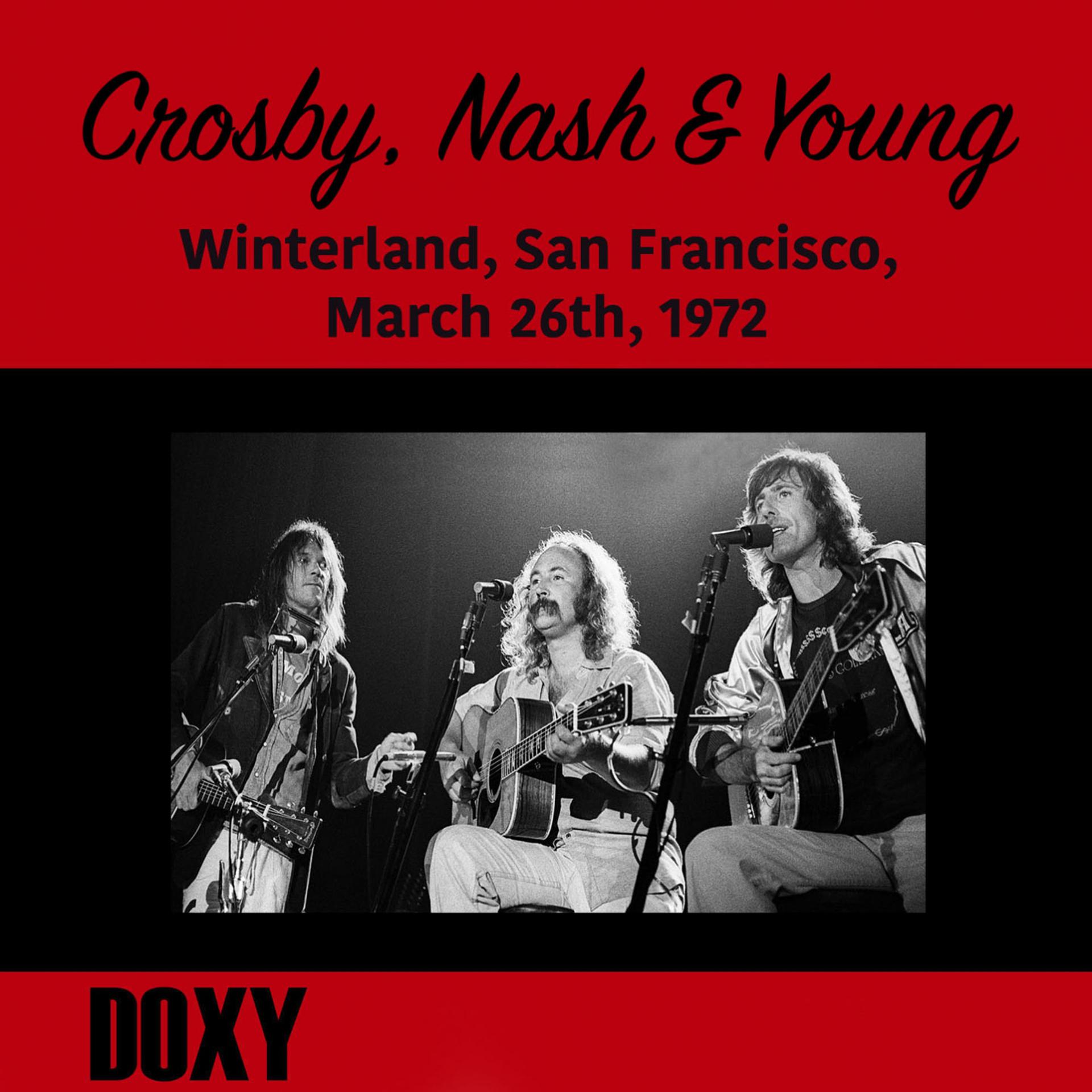 Постер альбома Winterland, San Francisco, March 26th, 1972 (Doxy Collection, Remastered, Live on Ksan Fm Broadcasting)