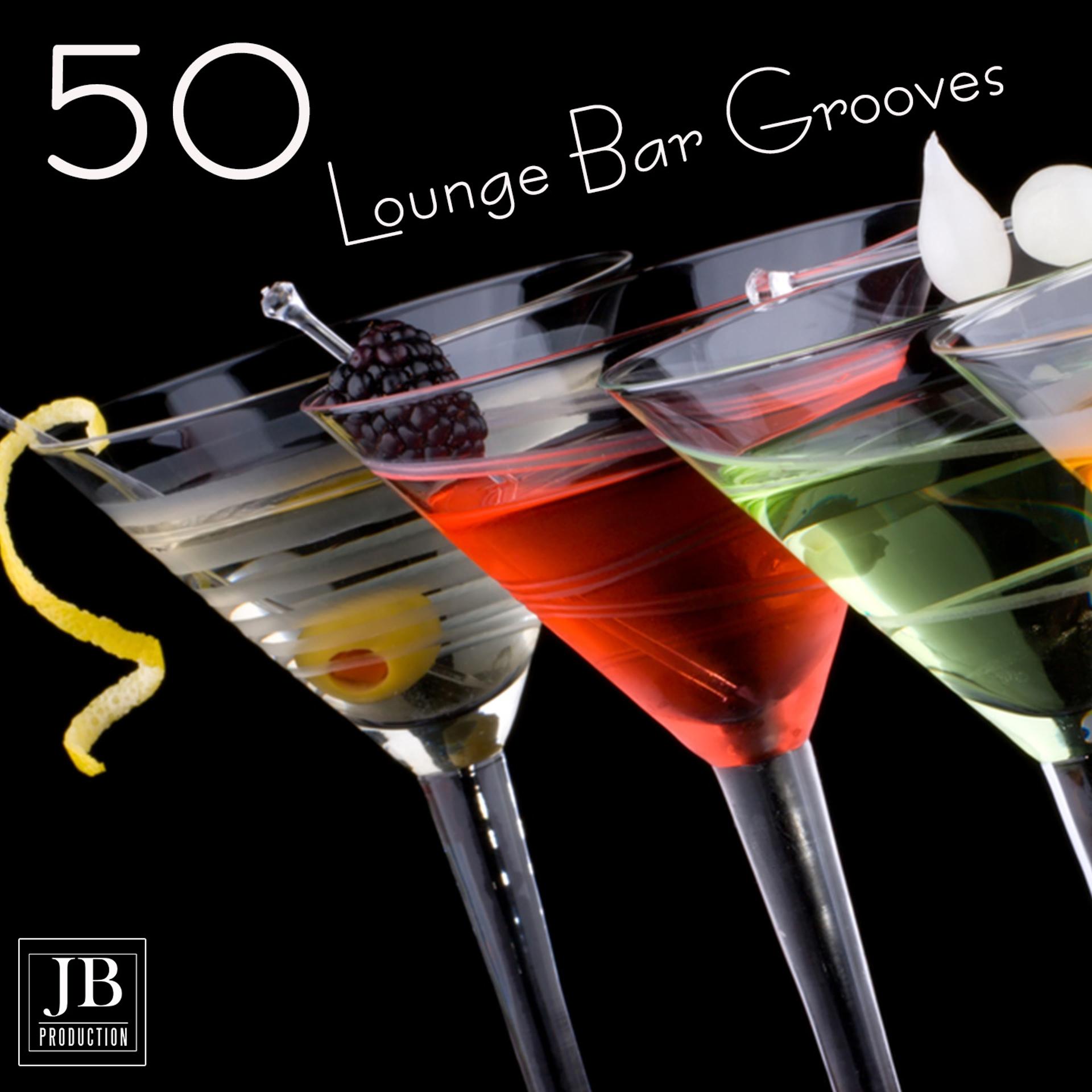 Постер альбома 50 Lounge Bar Grooves