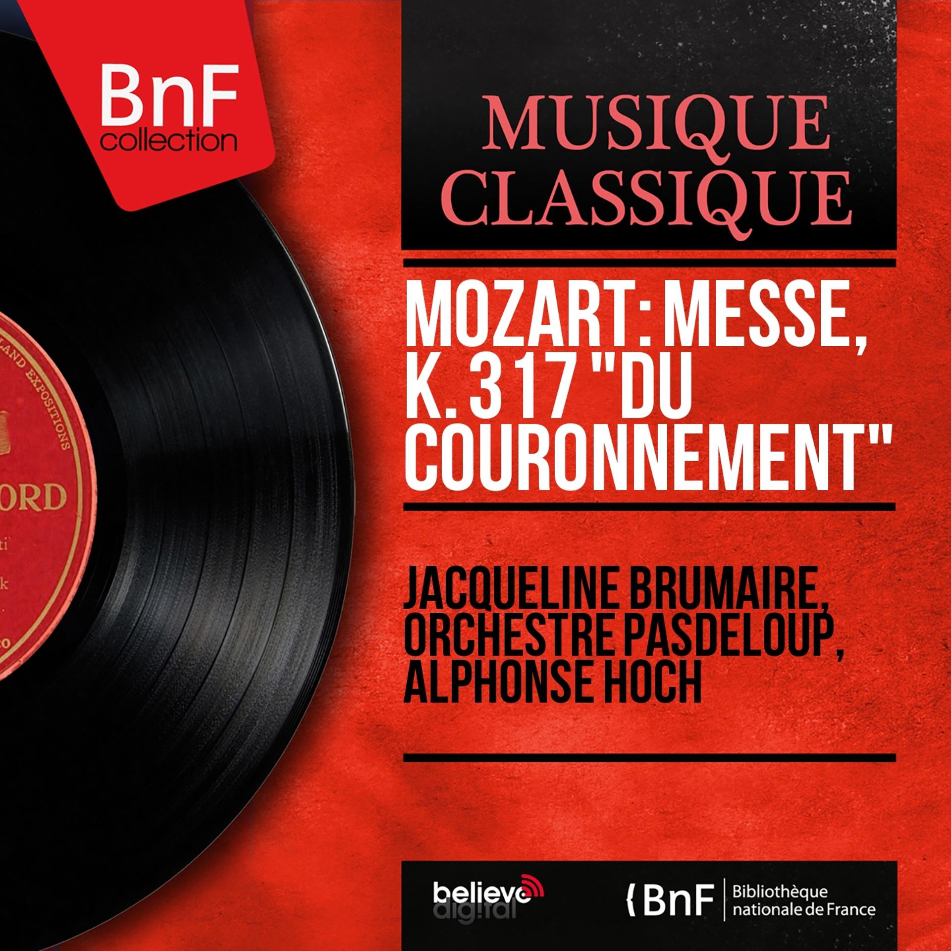 Постер альбома Mozart: Messe, K. 317 "Du couronnement" (Mono Version)