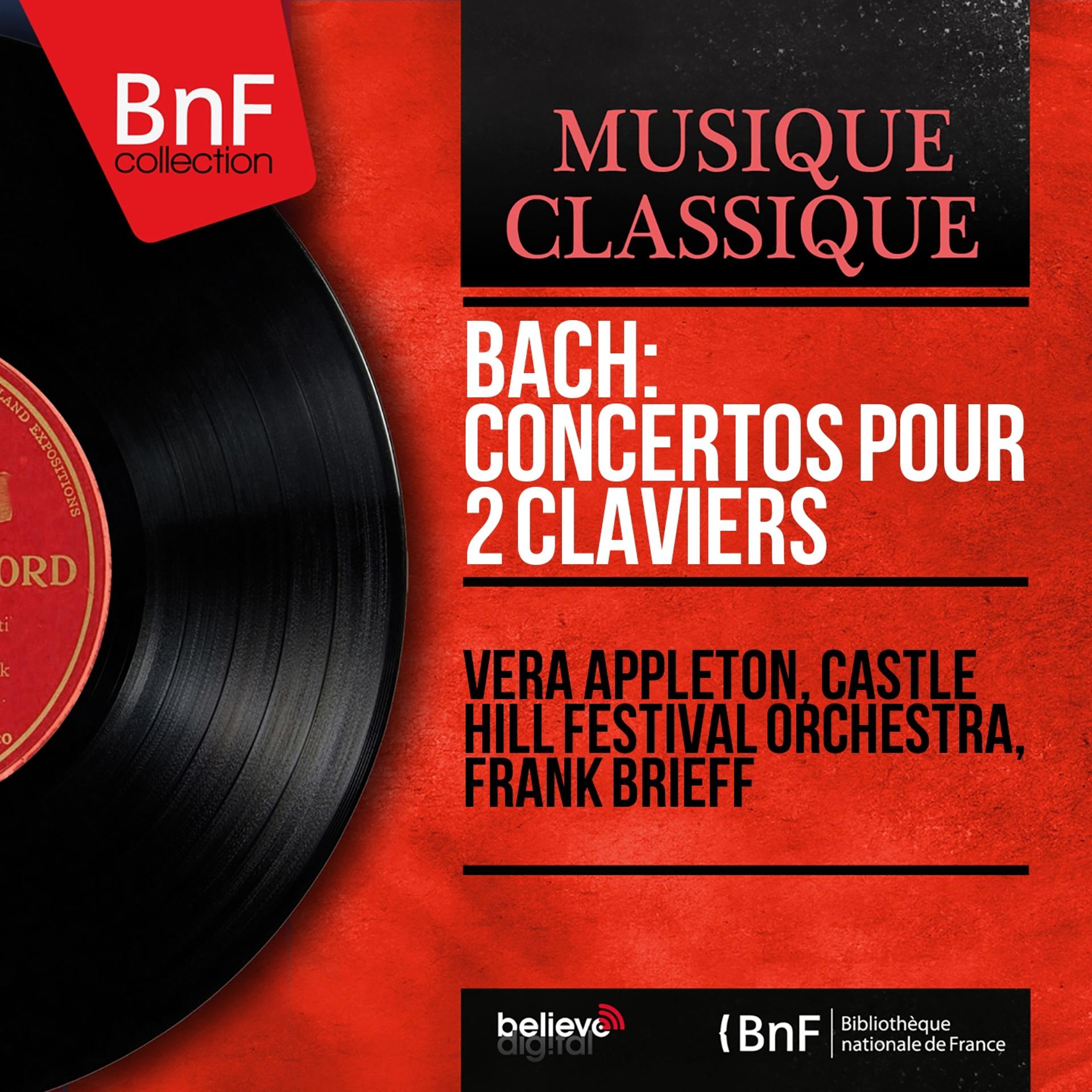 Постер альбома Bach: Concertos pour 2 claviers (Mono Version)