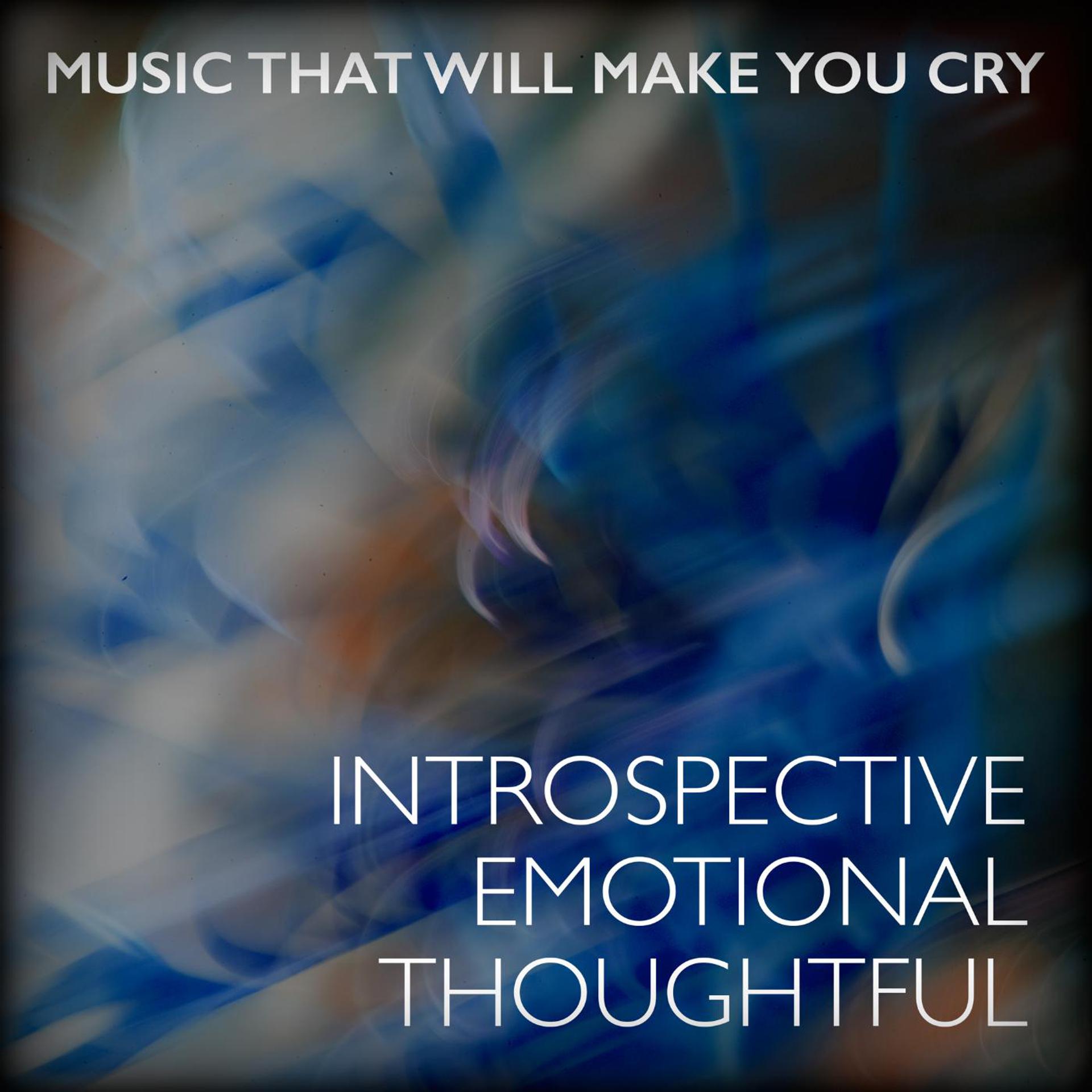 Постер альбома Introspective Emotional Thoughtful